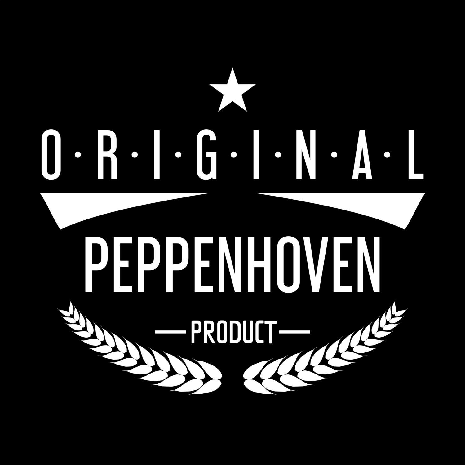 T-Shirt »Original Product« für den Ort »Peppenhoven«