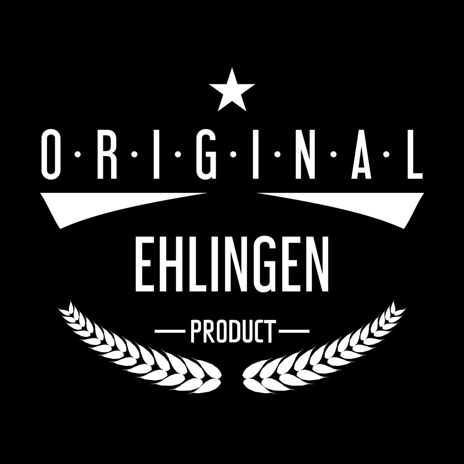 T-Shirt »Original Product« für den Ort »Ehlingen«