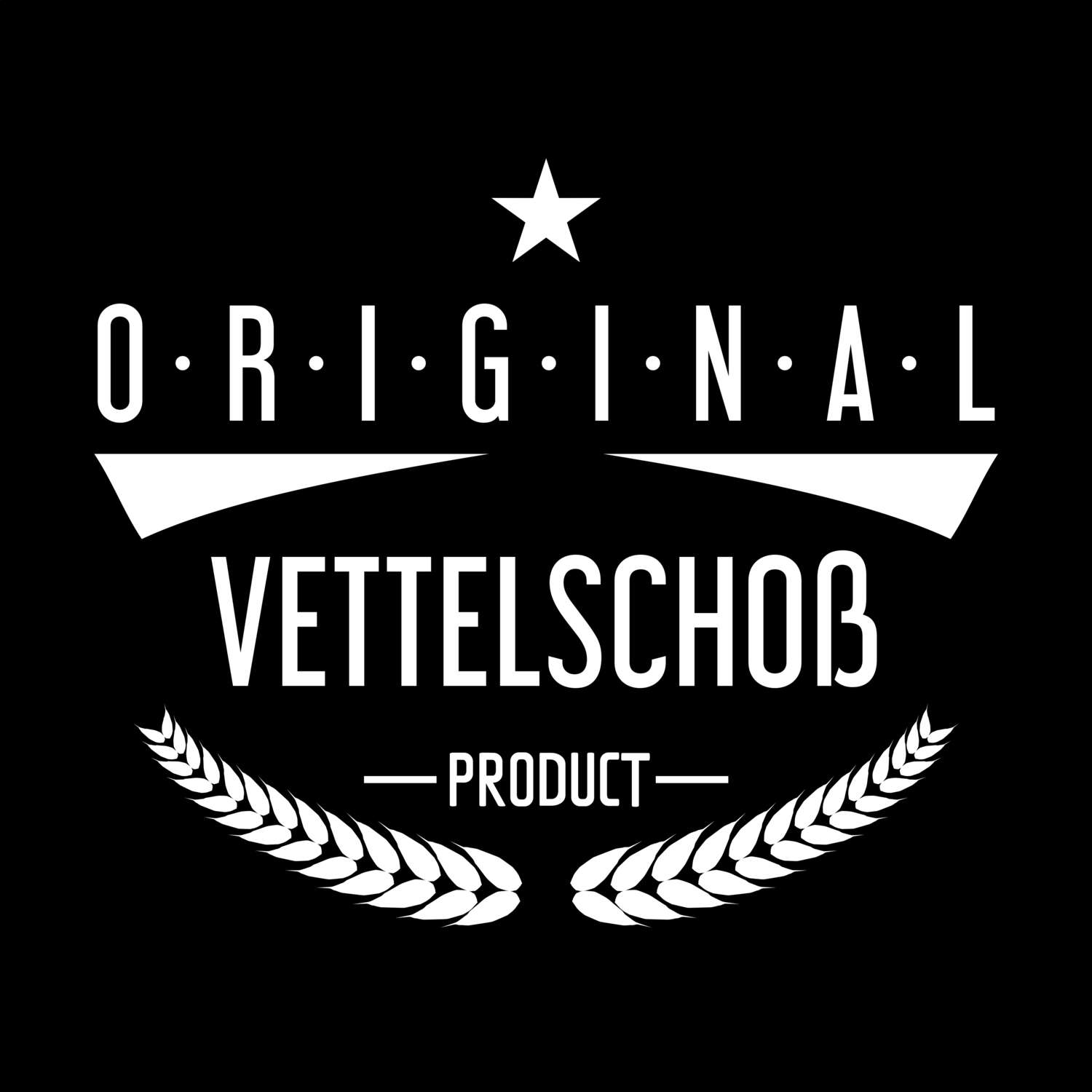 T-Shirt »Original Product« für den Ort »Vettelschoß«