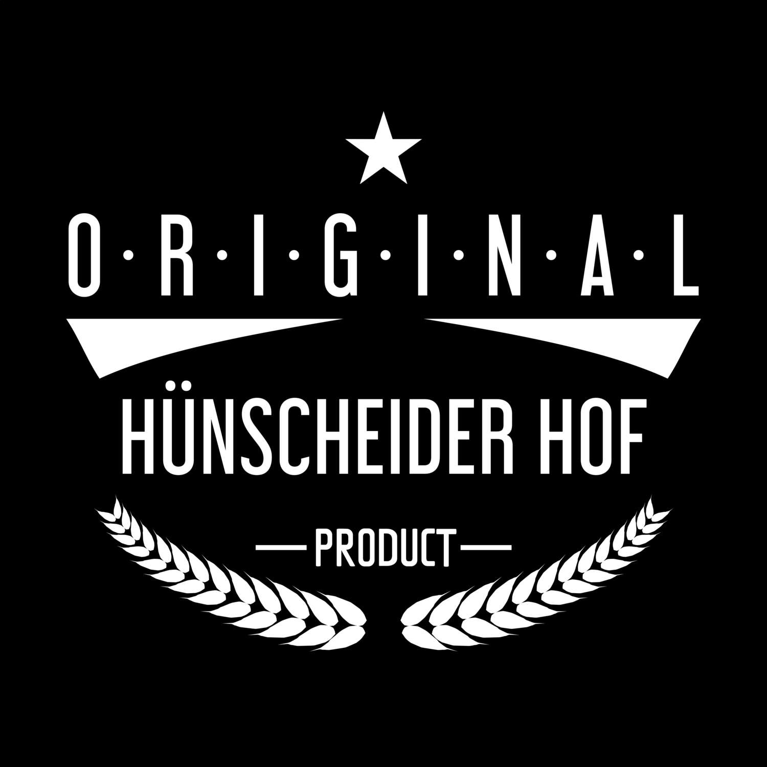 T-Shirt »Original Product« für den Ort »Hünscheider Hof«