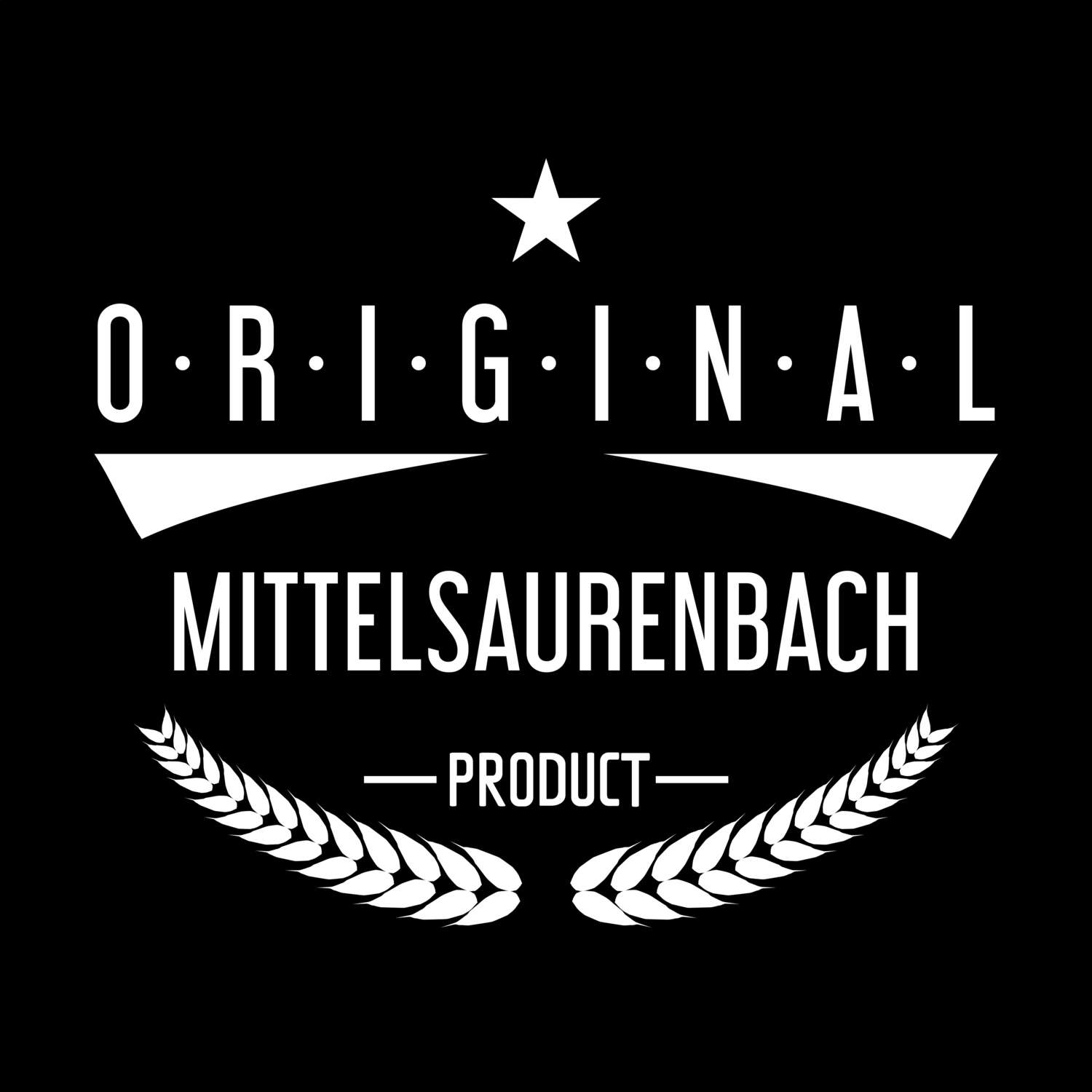 Mittelsaurenbach T-Shirt »Original Product«