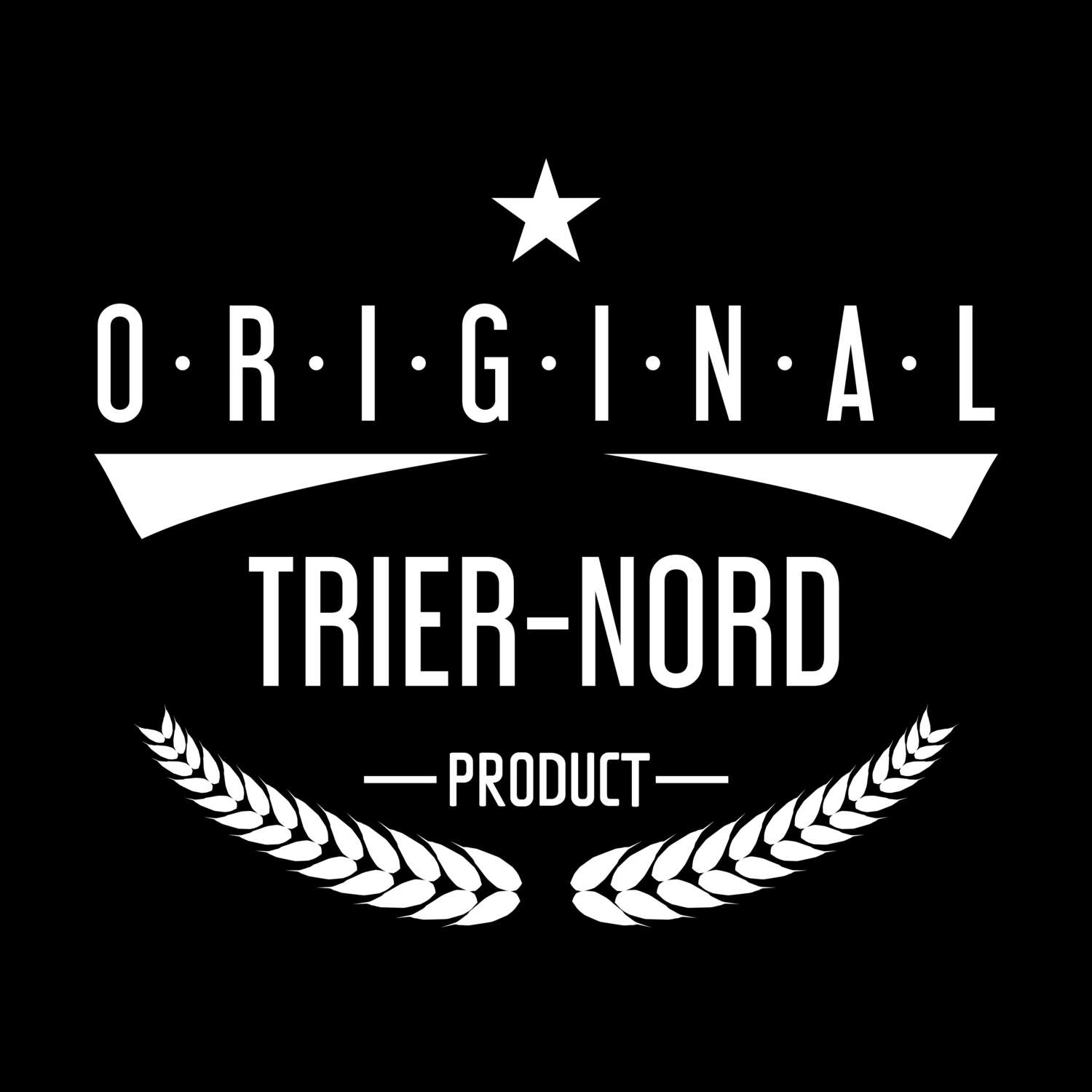 T-Shirt »Original Product« für den Ort »Trier-Nord«