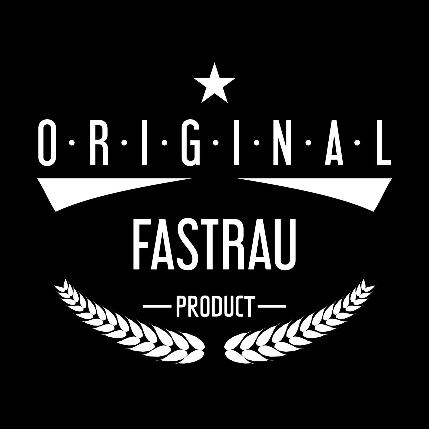 Fastrau T-Shirt »Original Product«