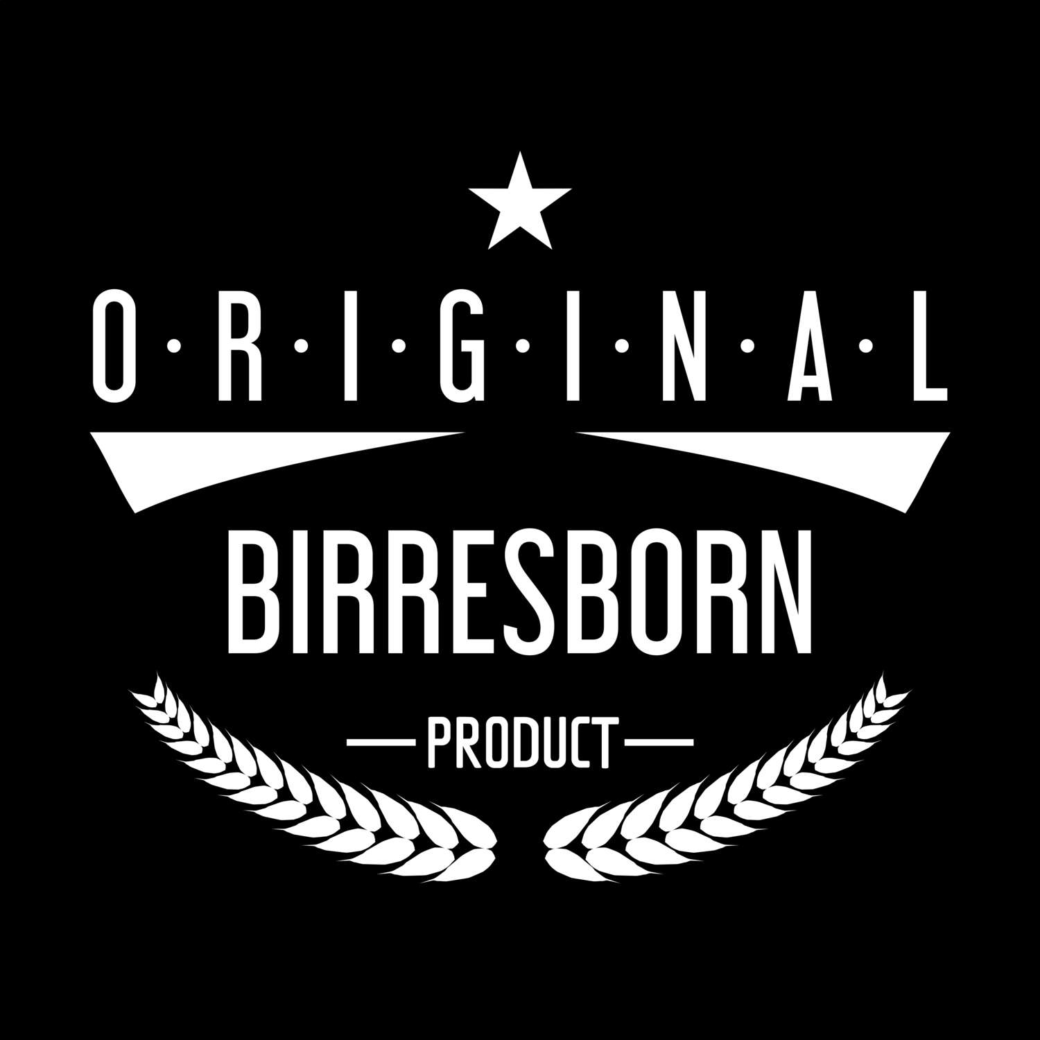 Birresborn T-Shirt »Original Product«