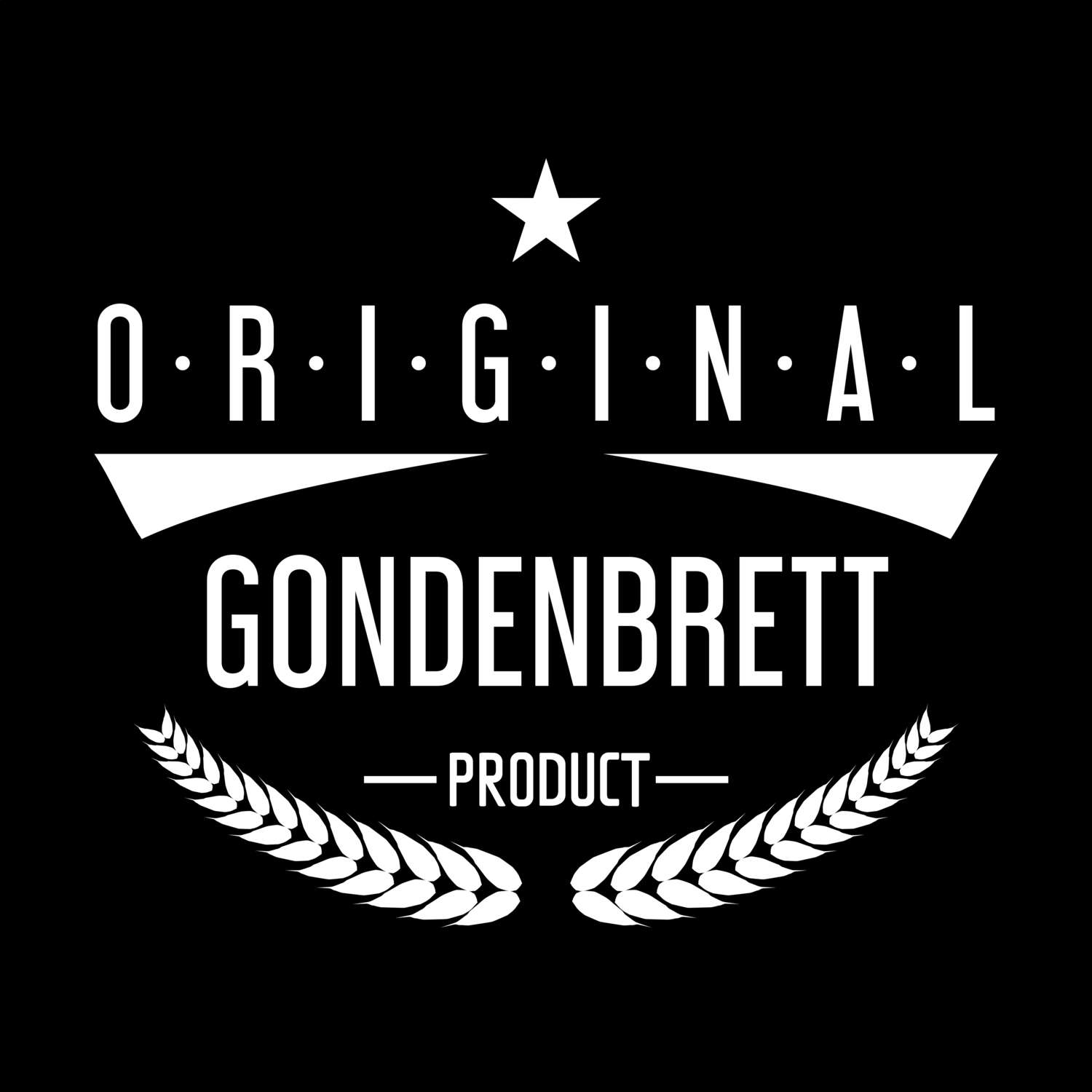 Gondenbrett T-Shirt »Original Product«