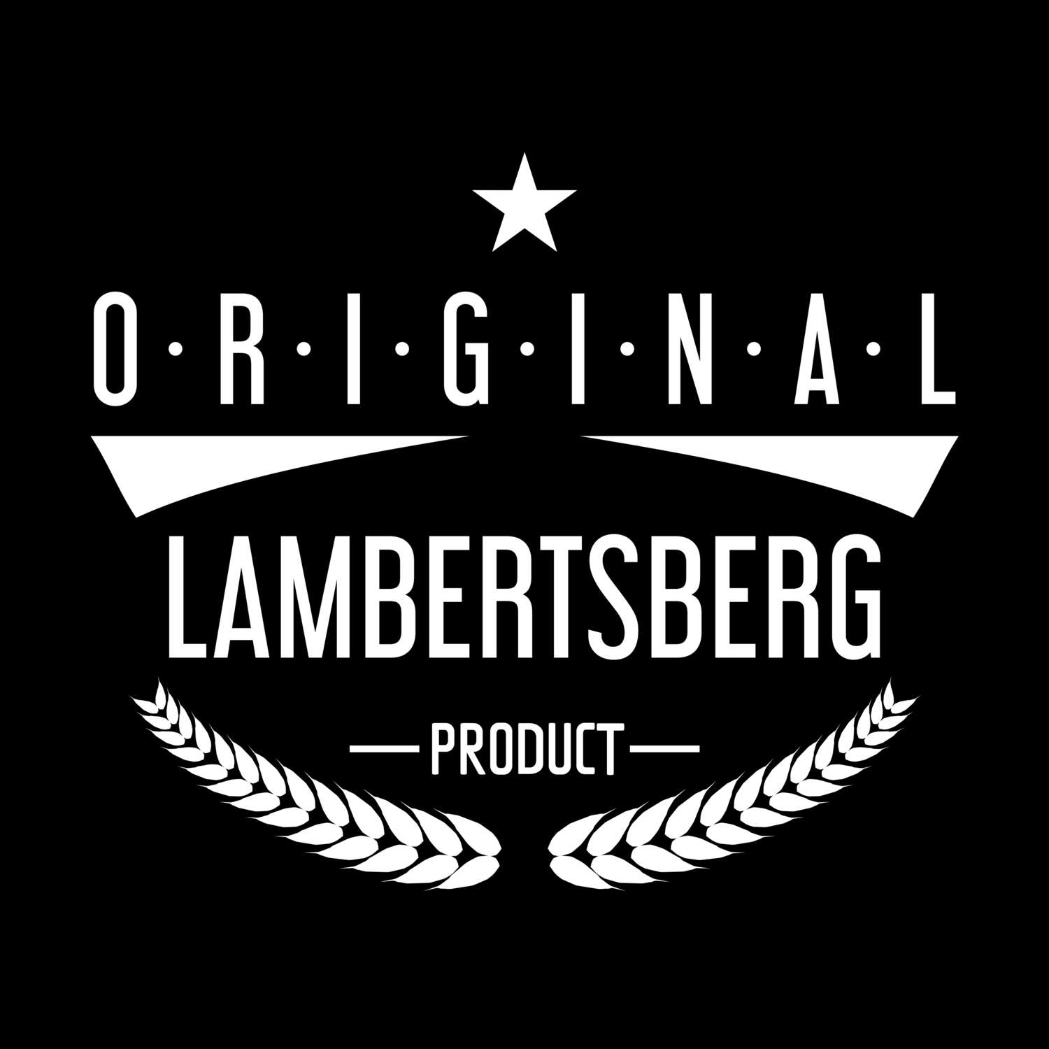 Lambertsberg T-Shirt »Original Product«