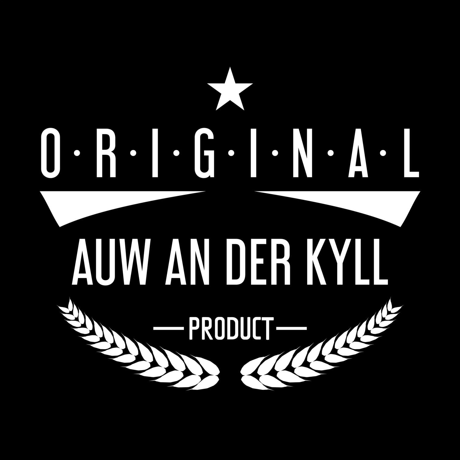 Auw an der Kyll T-Shirt »Original Product«