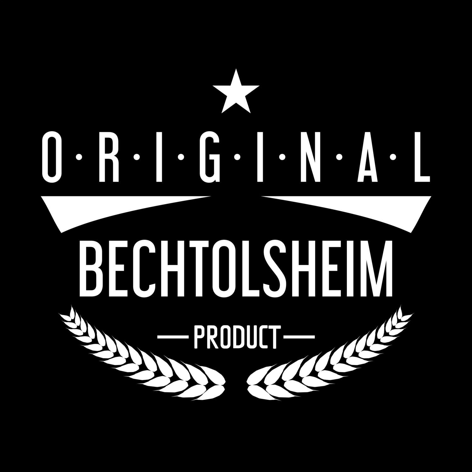 T-Shirt »Original Product« für den Ort »Bechtolsheim«