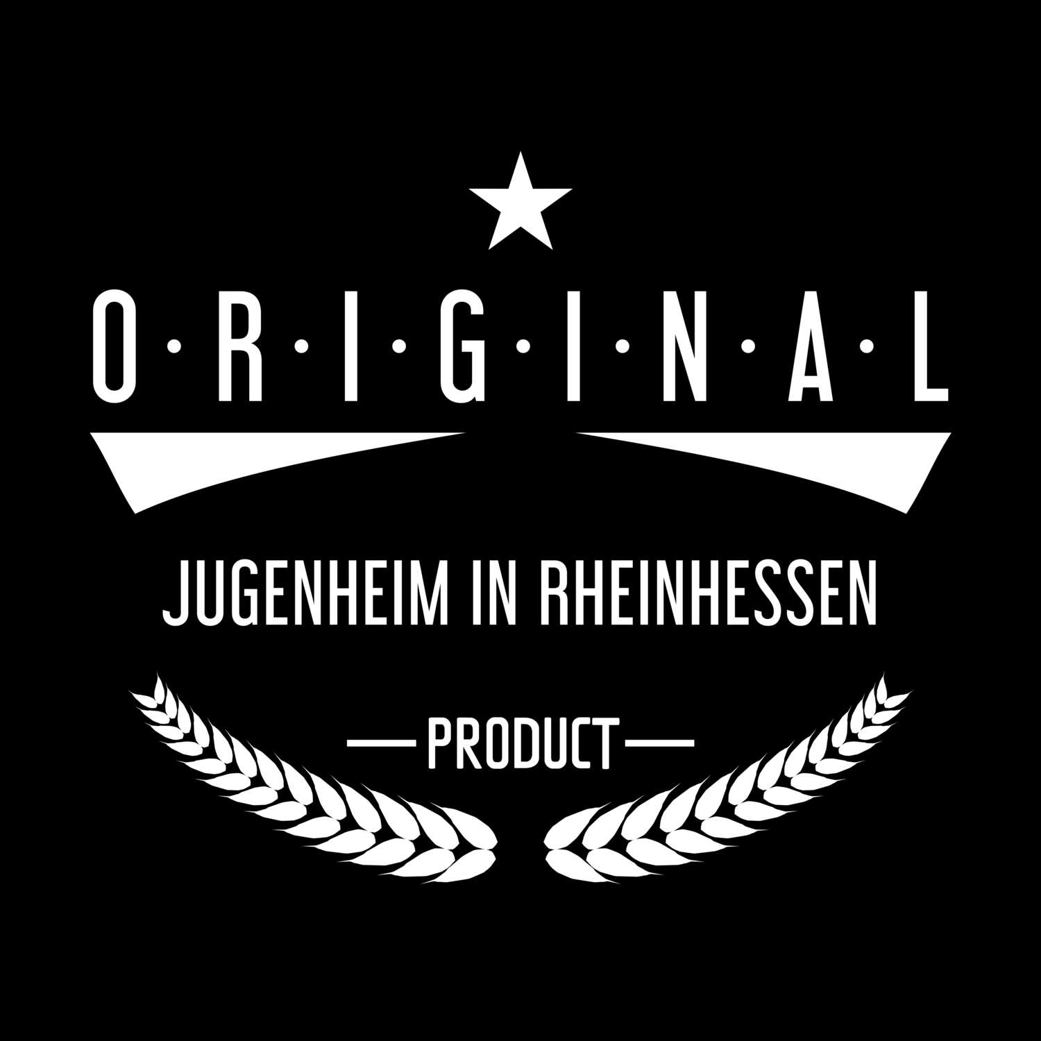 T-Shirt »Original Product« für den Ort »Jugenheim in Rheinhessen«