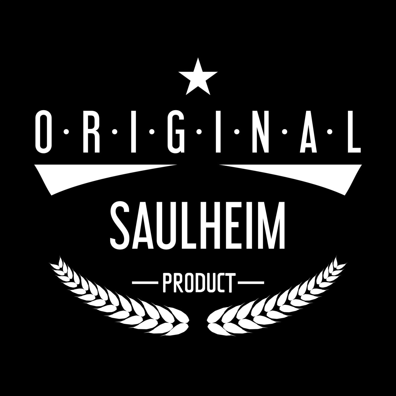 T-Shirt »Original Product« für den Ort »Saulheim«