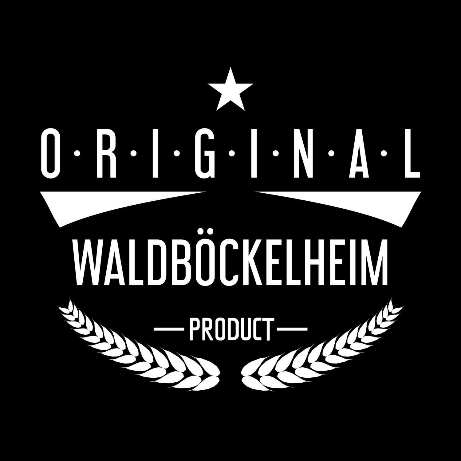 T-Shirt »Original Product« für den Ort »Waldböckelheim«