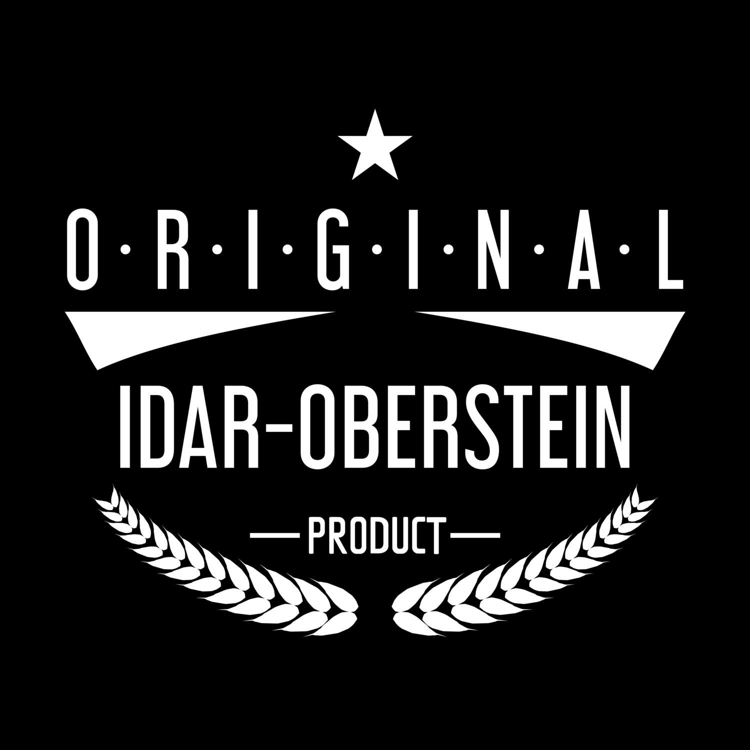 Idar-Oberstein T-Shirt »Original Product«