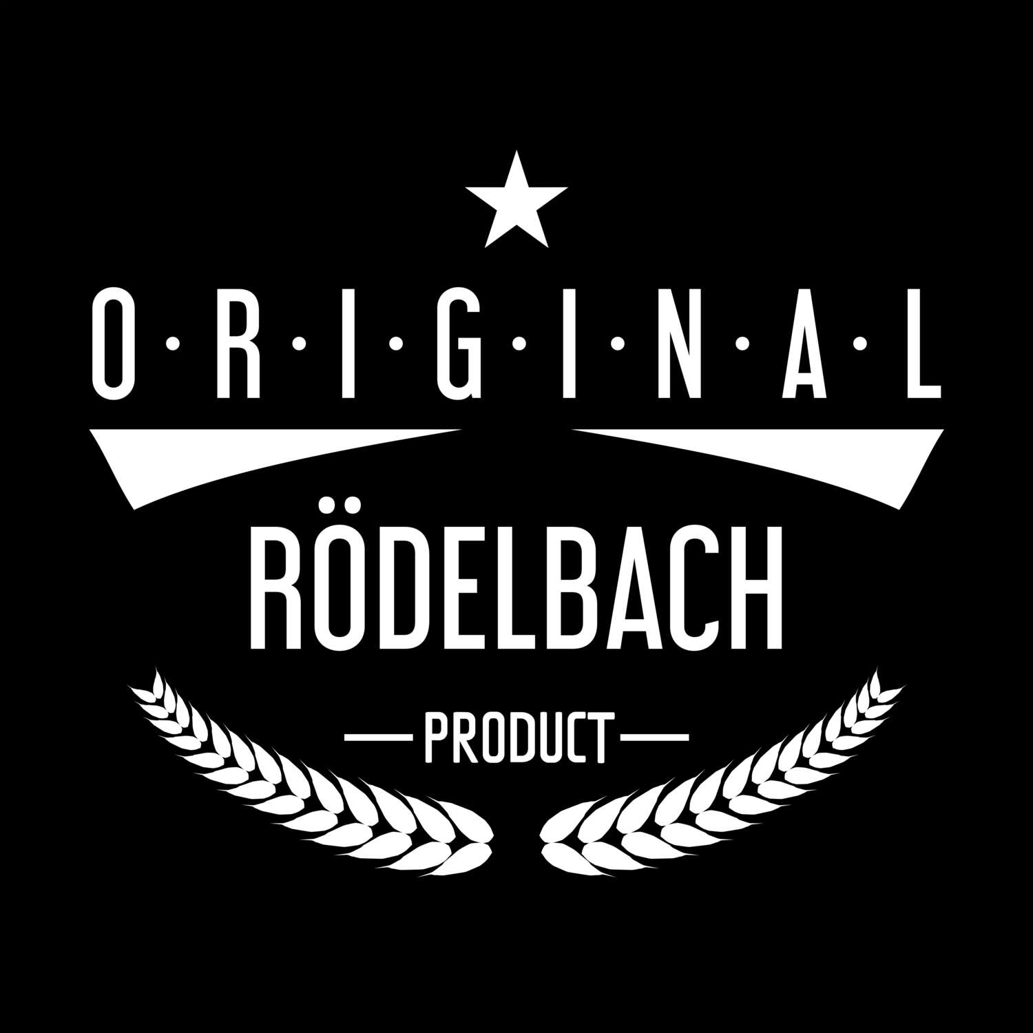 Rödelbach T-Shirt »Original Product«