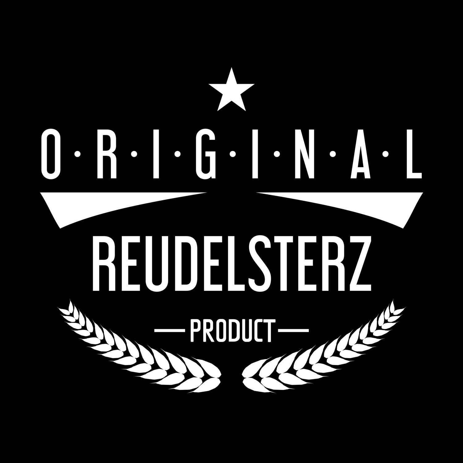 Reudelsterz T-Shirt »Original Product«