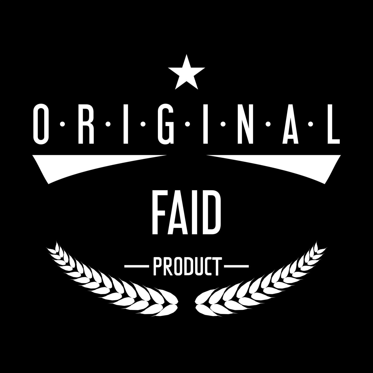 Faid T-Shirt »Original Product«