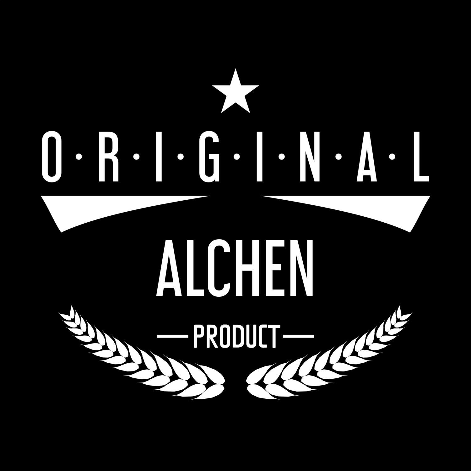 T-Shirt »Original Product« für den Ort »Alchen«