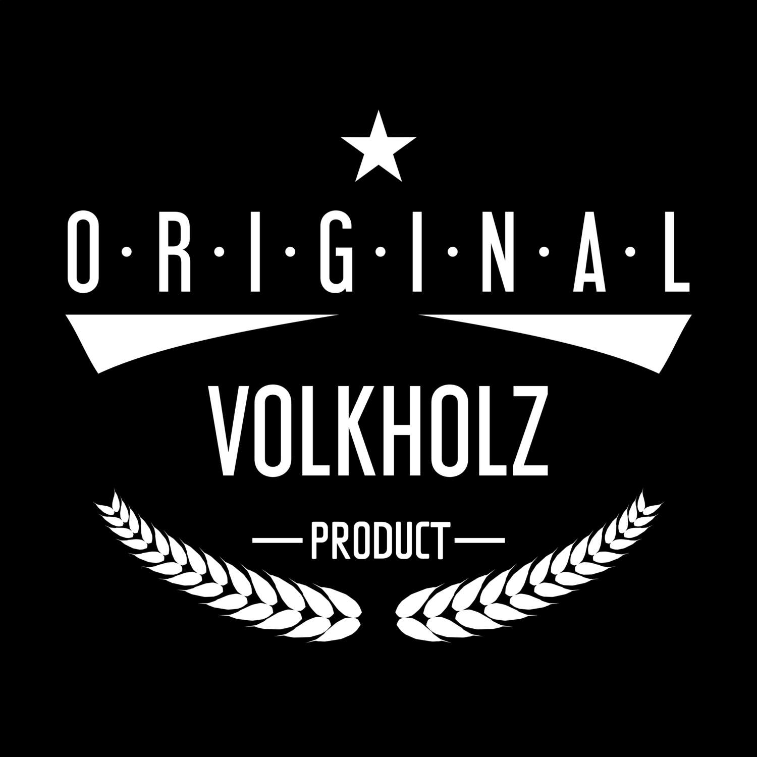T-Shirt »Original Product« für den Ort »Volkholz«