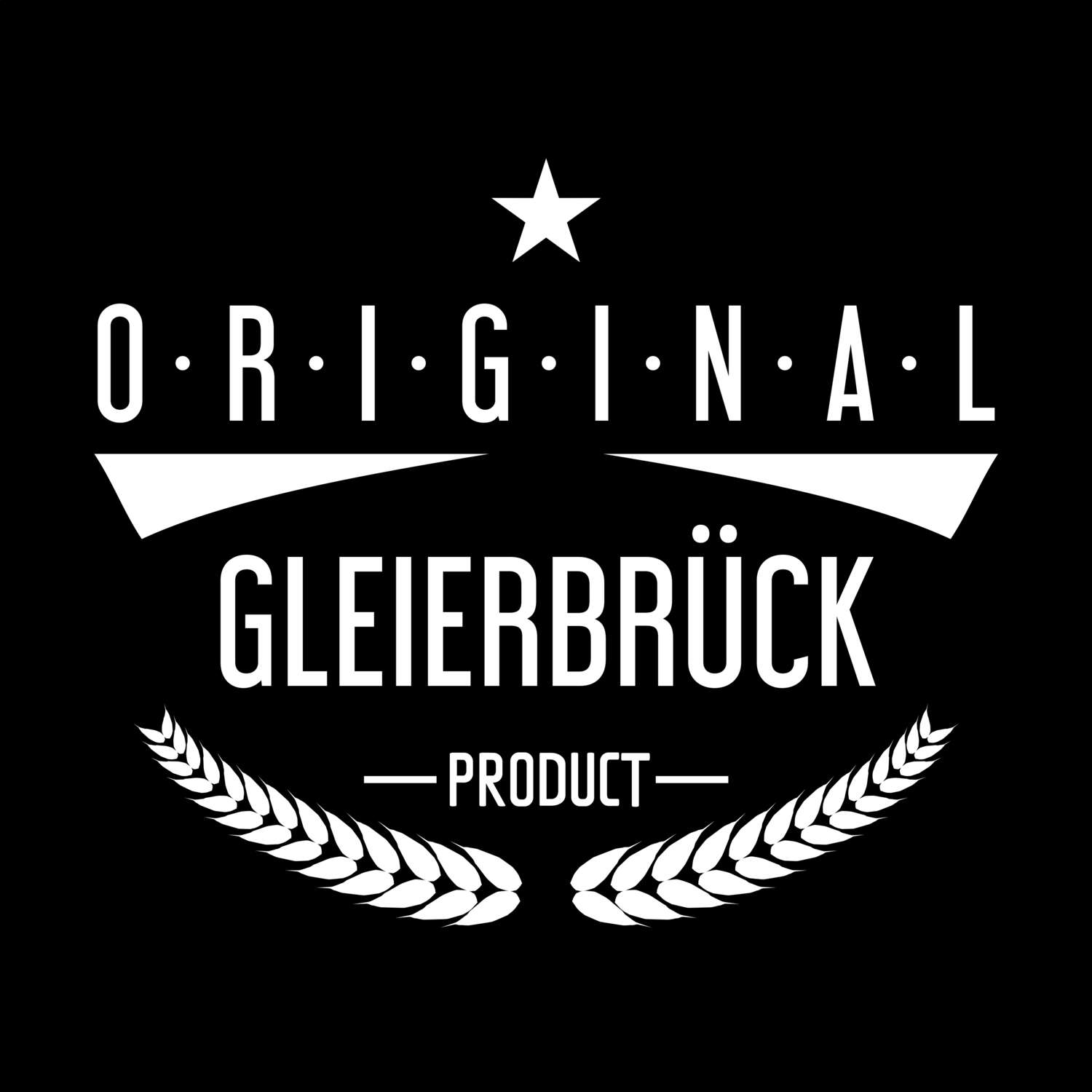 Gleierbrück T-Shirt »Original Product«