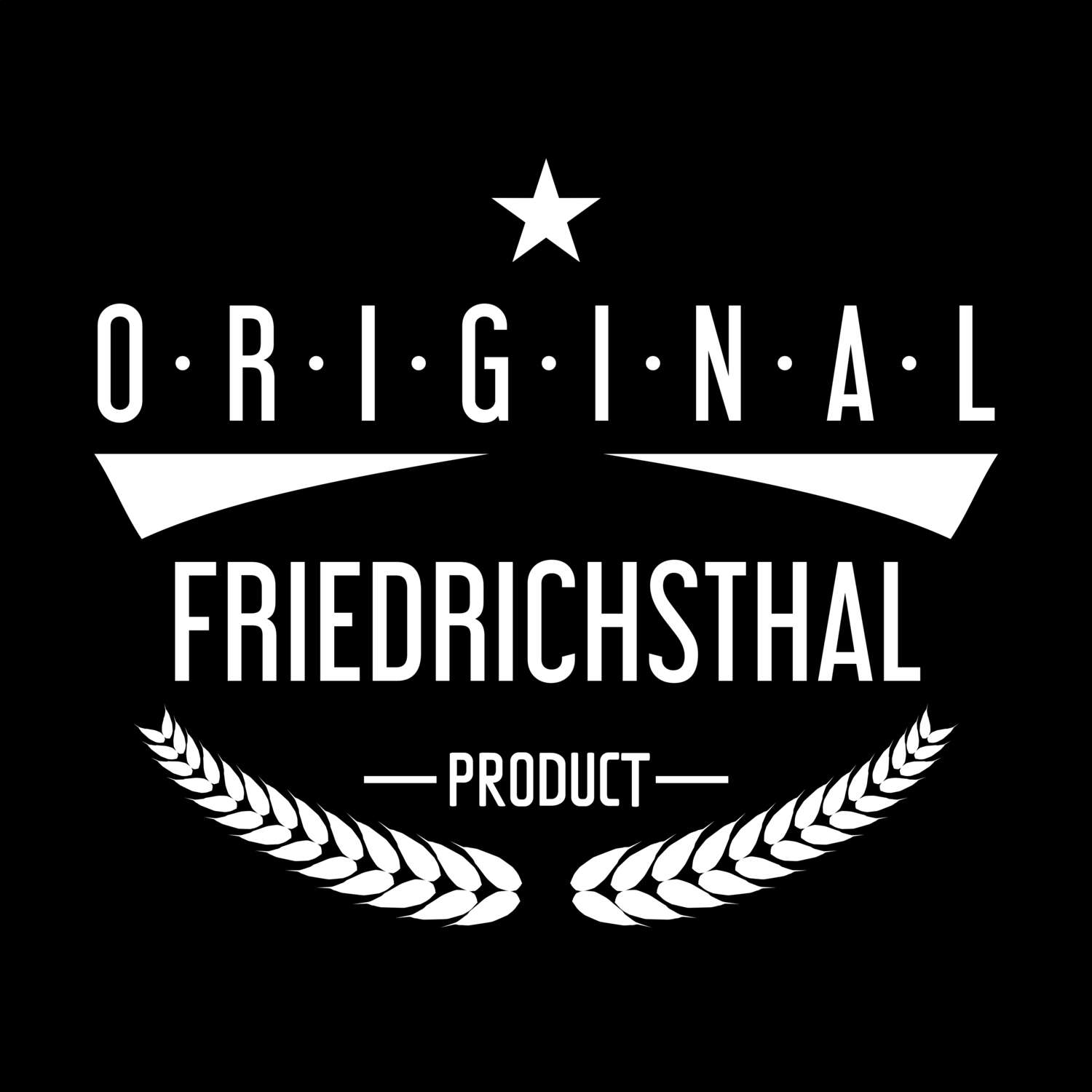 T-Shirt »Original Product« für den Ort »Friedrichsthal«