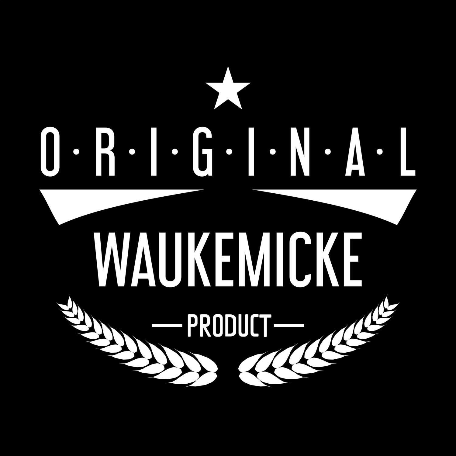 Waukemicke T-Shirt »Original Product«