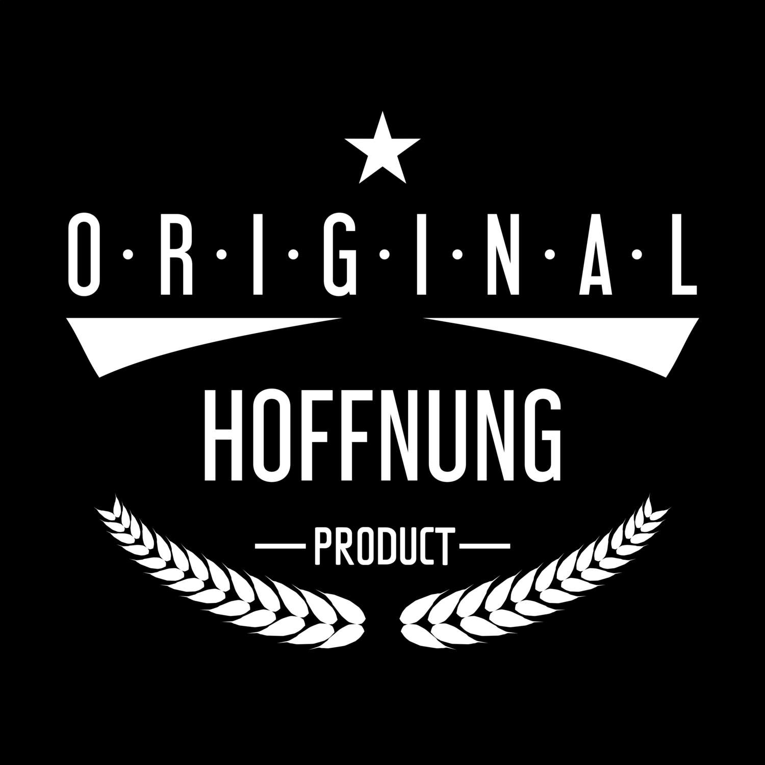 T-Shirt »Original Product« für den Ort »Hoffnung«