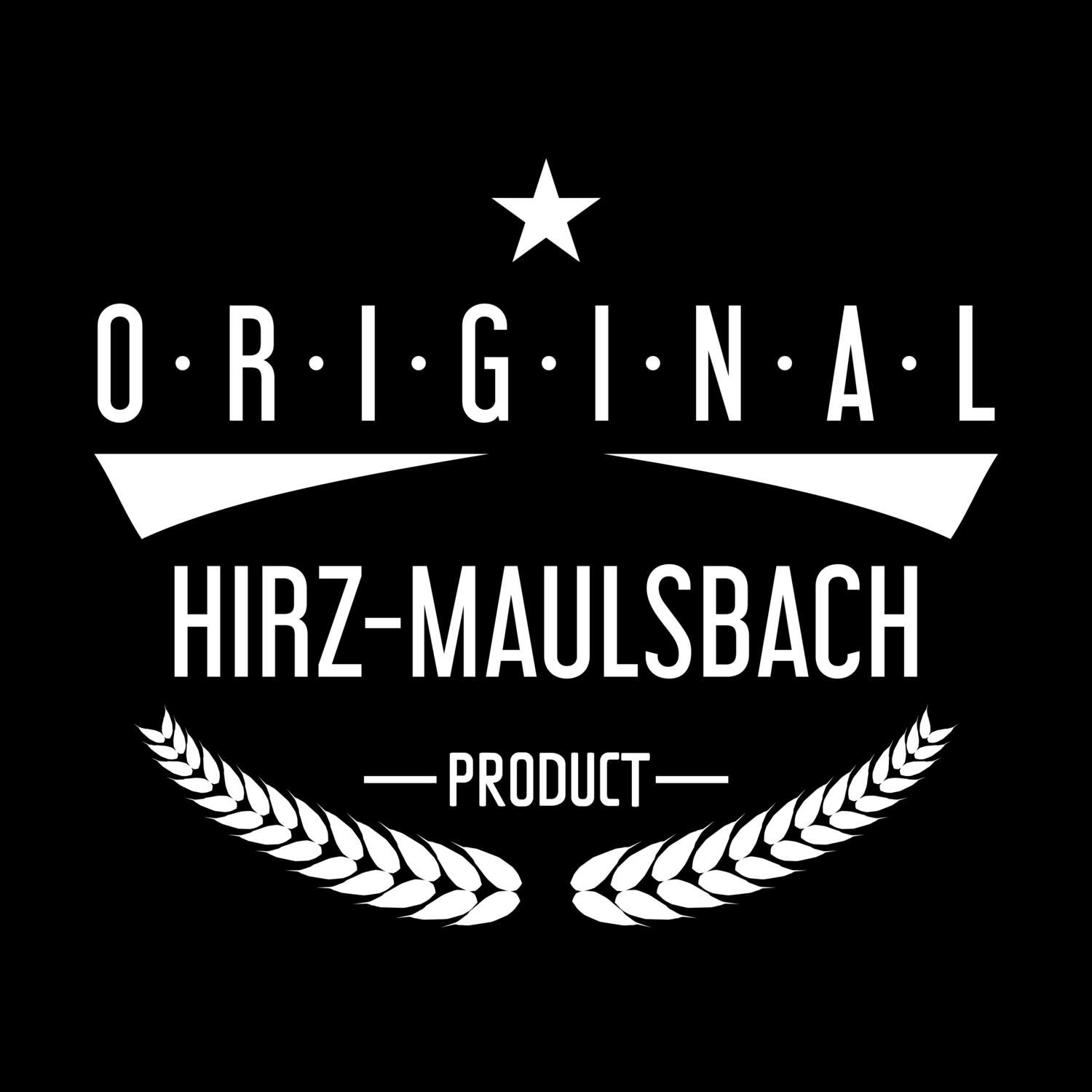 Hirz-Maulsbach T-Shirt »Original Product«