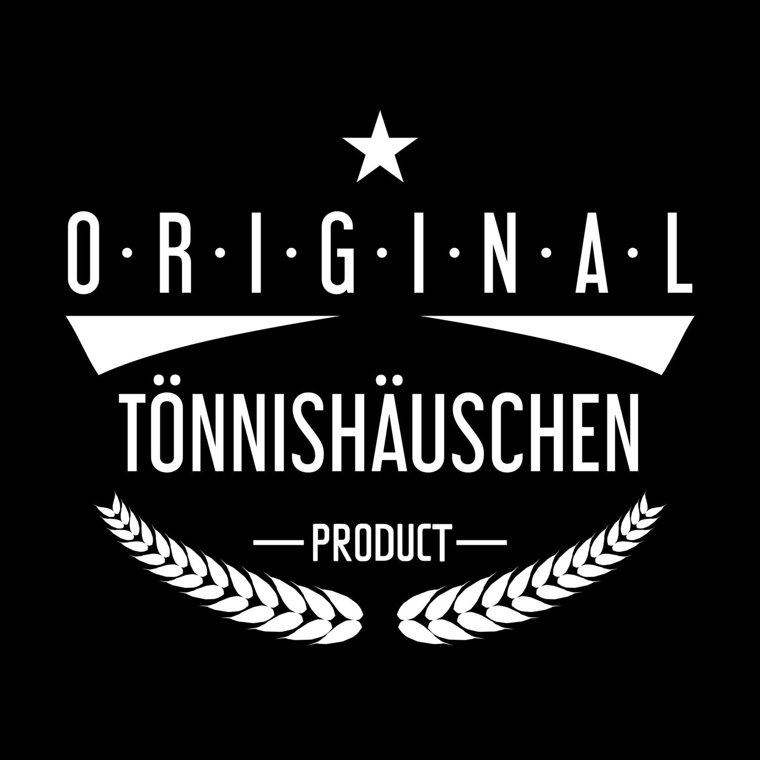 Tönnishäuschen T-Shirt »Original Product«