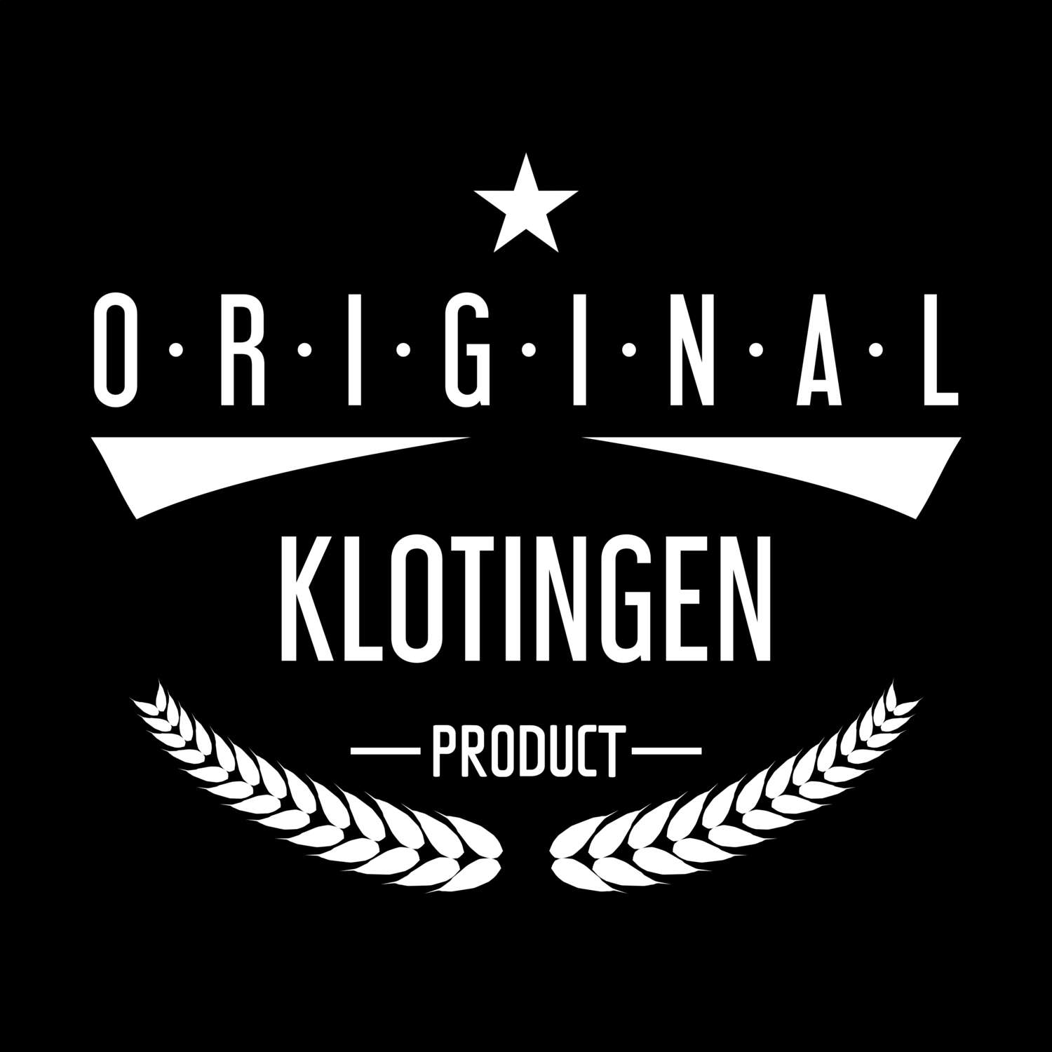 Klotingen T-Shirt »Original Product«