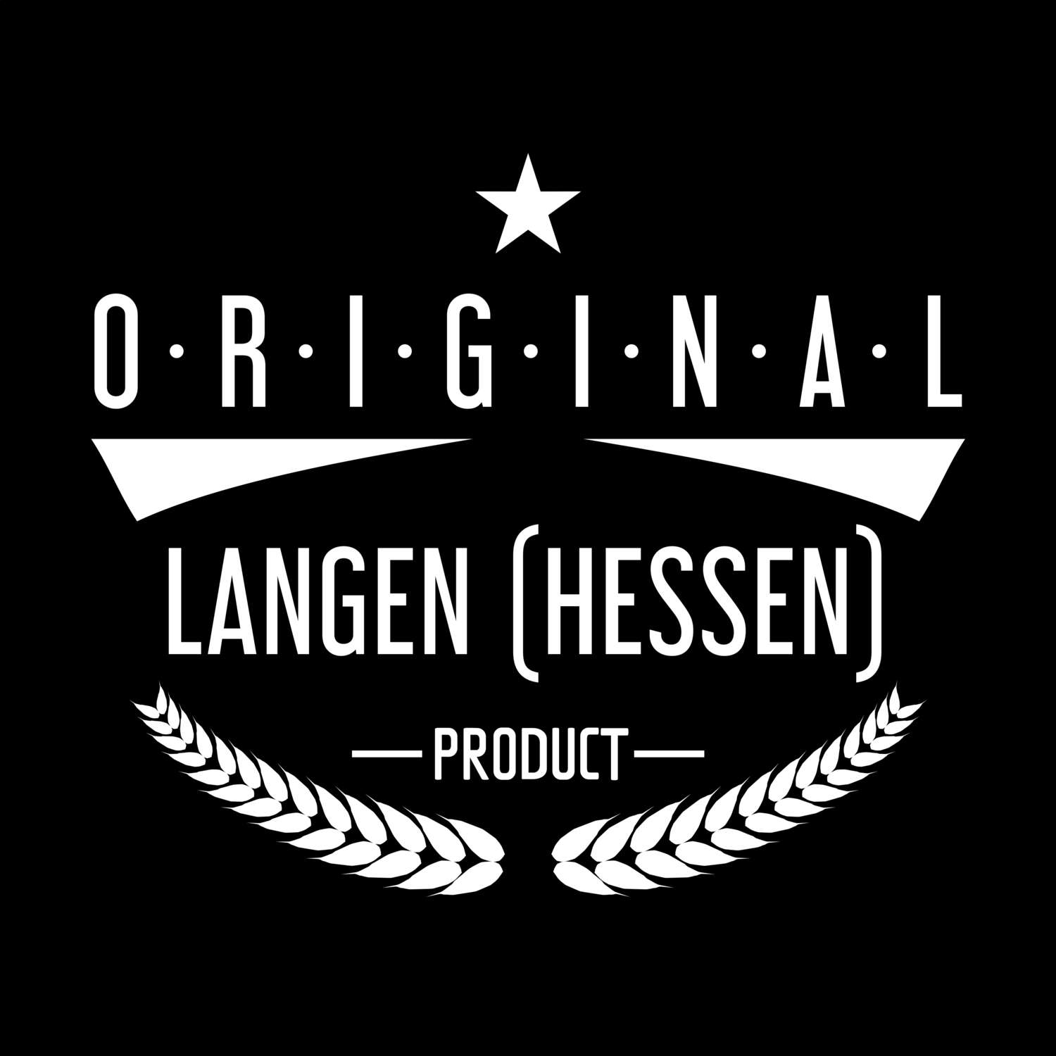 T-Shirt »Original Product« für den Ort »Langen (Hessen)«