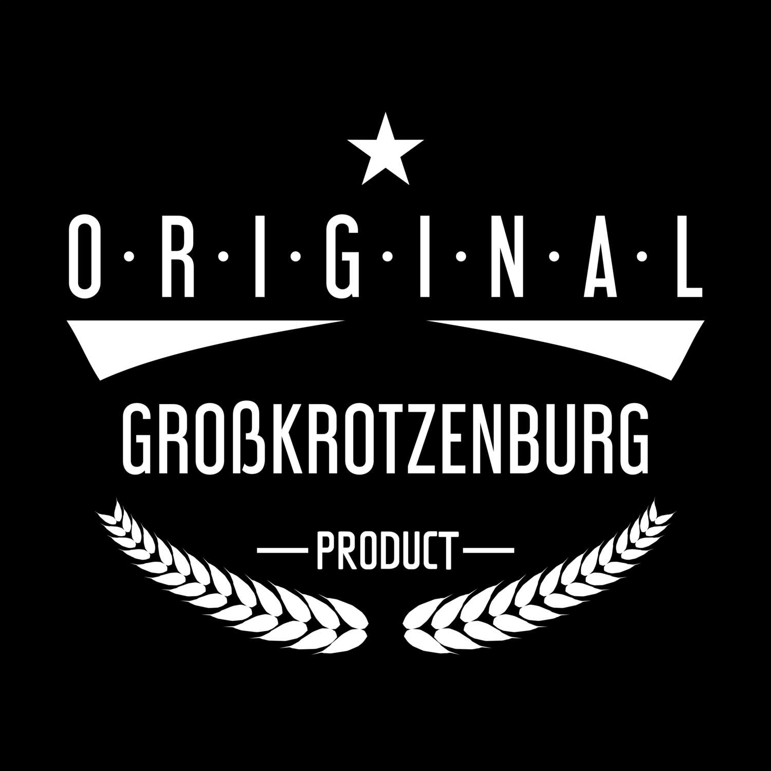 T-Shirt »Original Product« für den Ort »Großkrotzenburg«