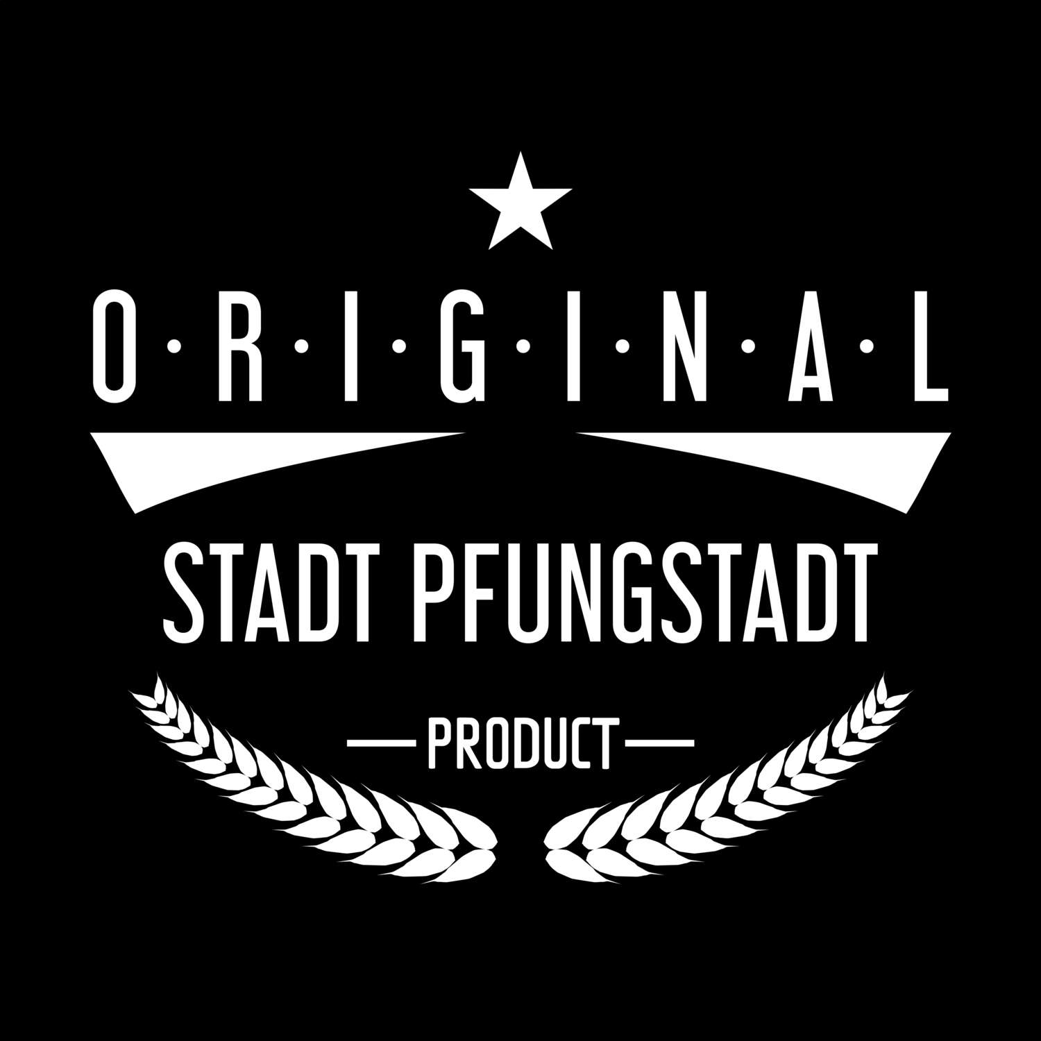 T-Shirt »Original Product« für den Ort »Stadt Pfungstadt«