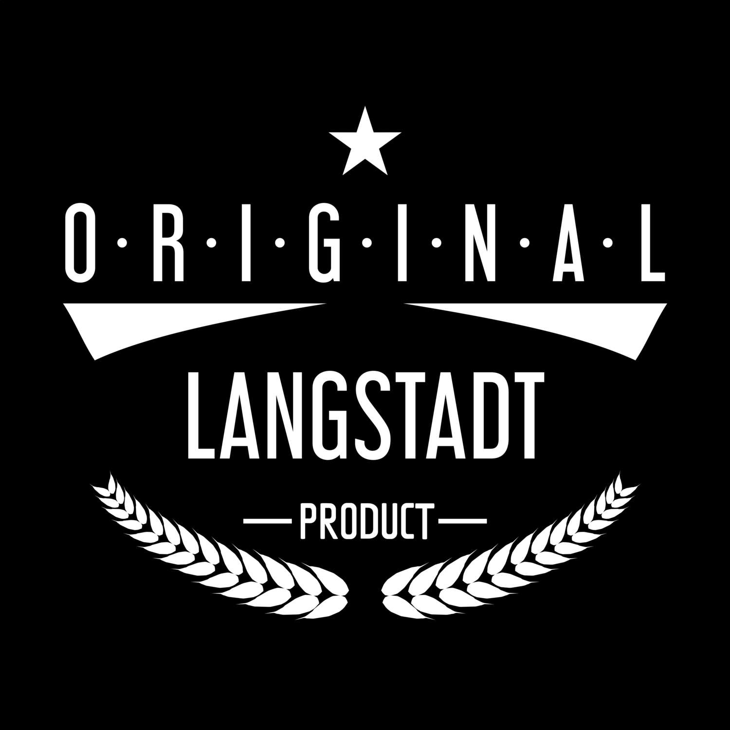 T-Shirt »Original Product« für den Ort »Langstadt«