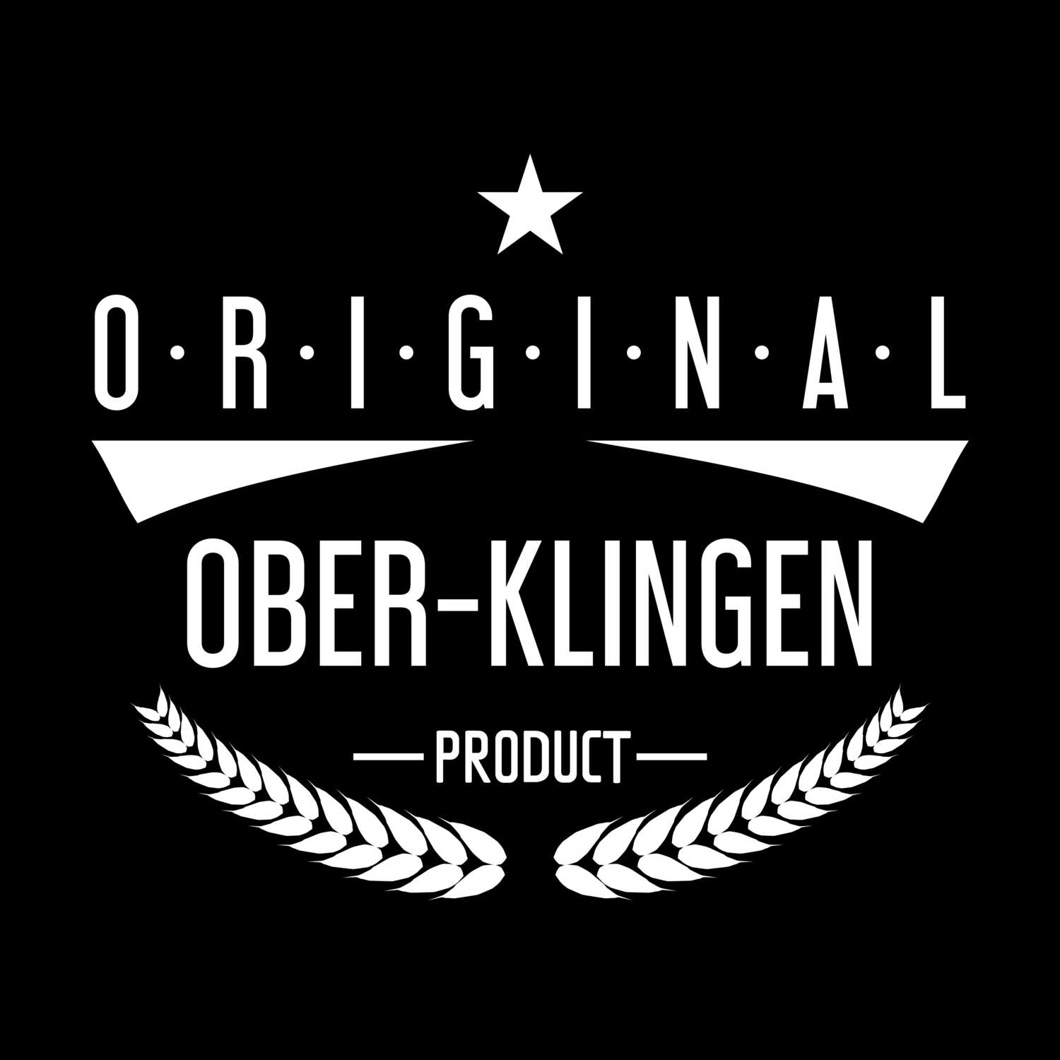 Ober-Klingen T-Shirt »Original Product«