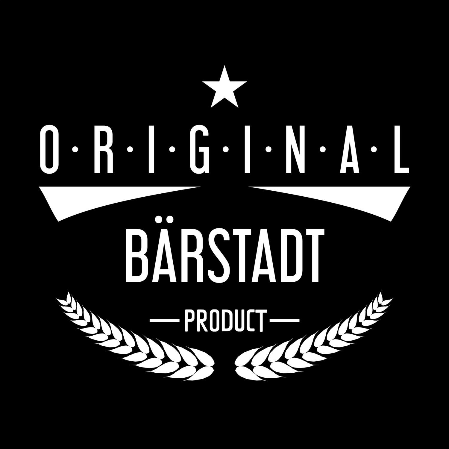 T-Shirt »Original Product« für den Ort »Bärstadt«