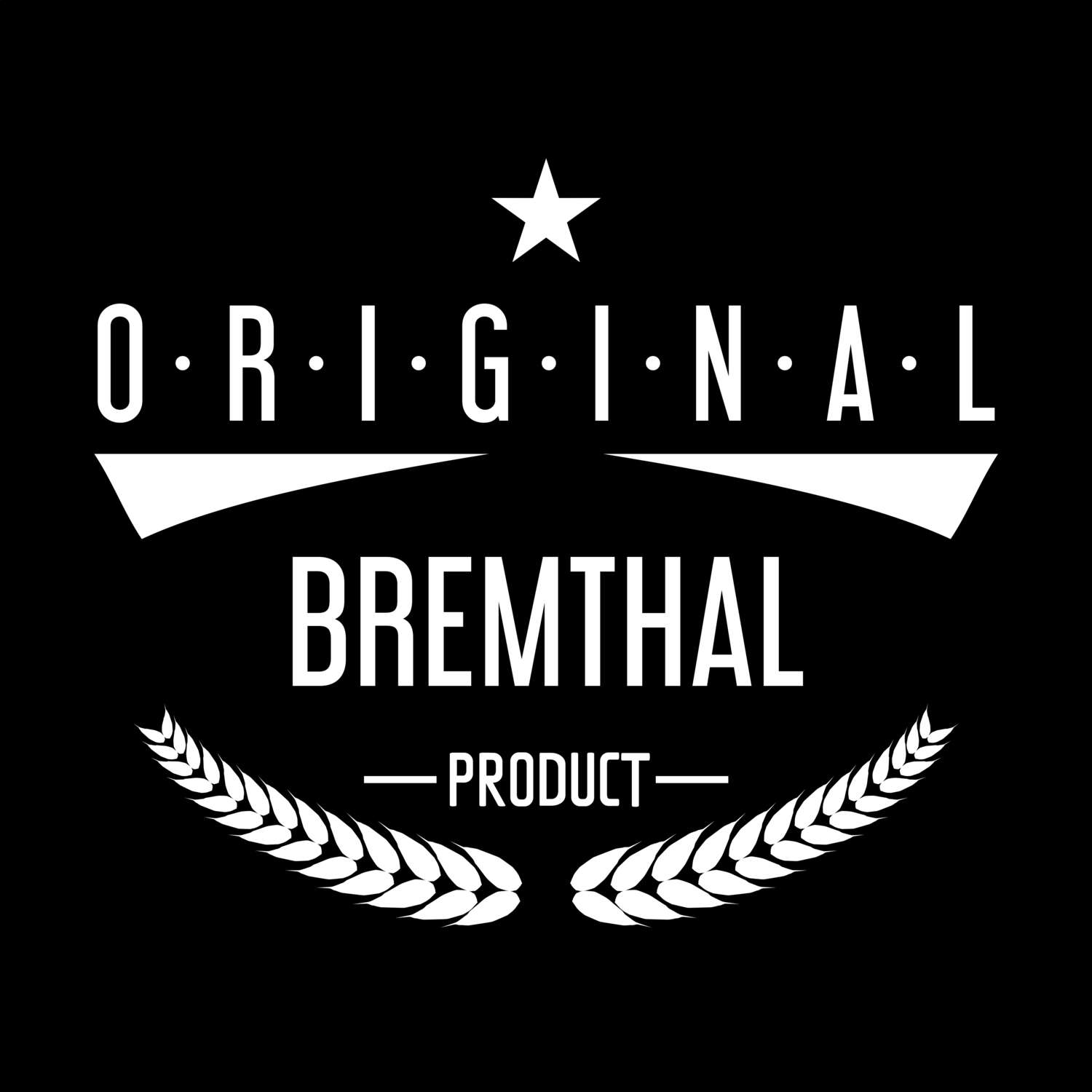 Bremthal T-Shirt »Original Product«