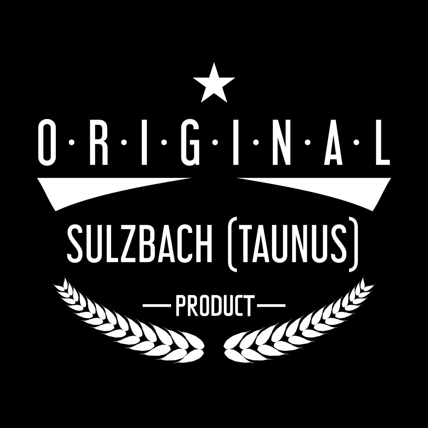 Sulzbach (Taunus) T-Shirt »Original Product«