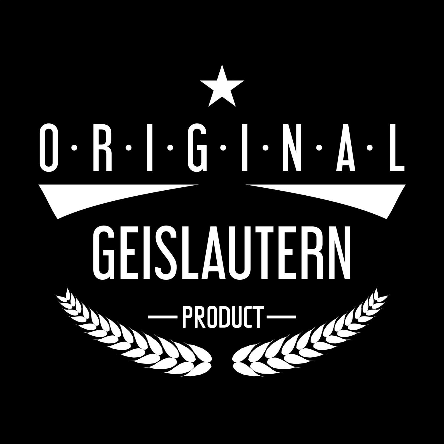 Geislautern T-Shirt »Original Product«