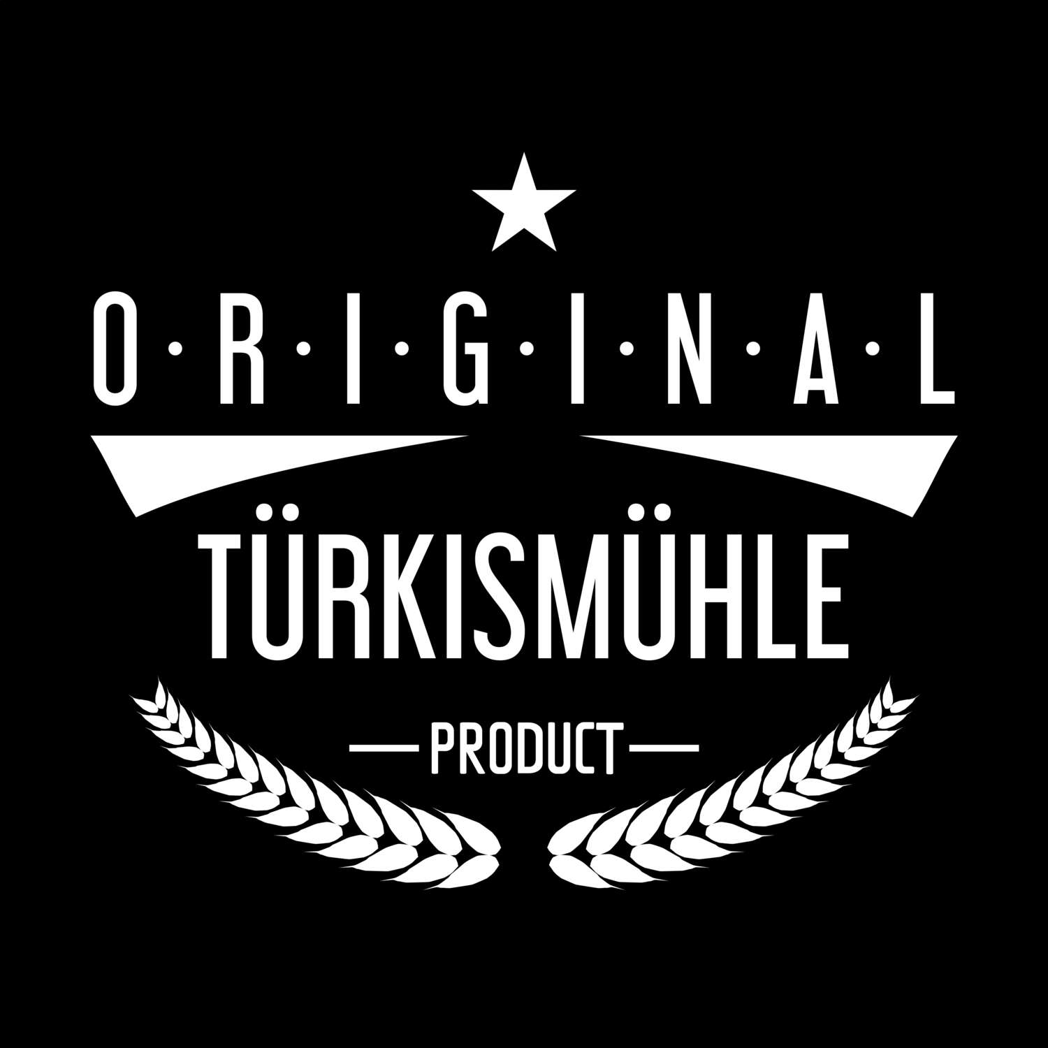 Türkismühle T-Shirt »Original Product«