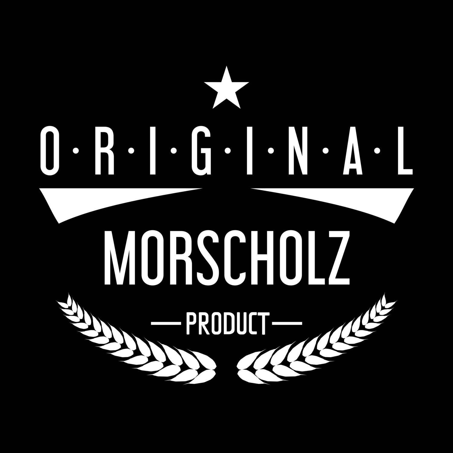 T-Shirt »Original Product« für den Ort »Morscholz«