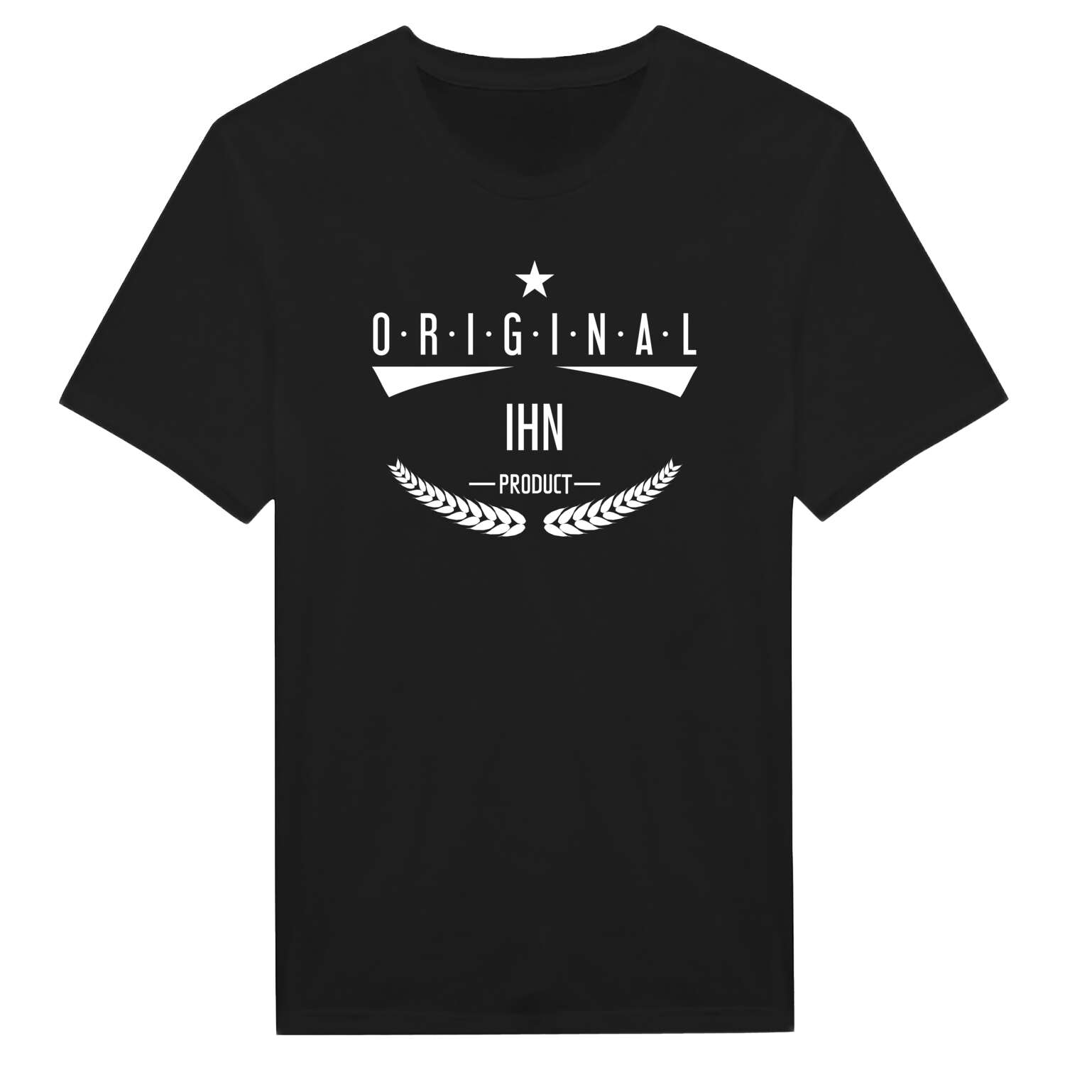 T-Shirt »Original Product« für den Ort »Ihn«
