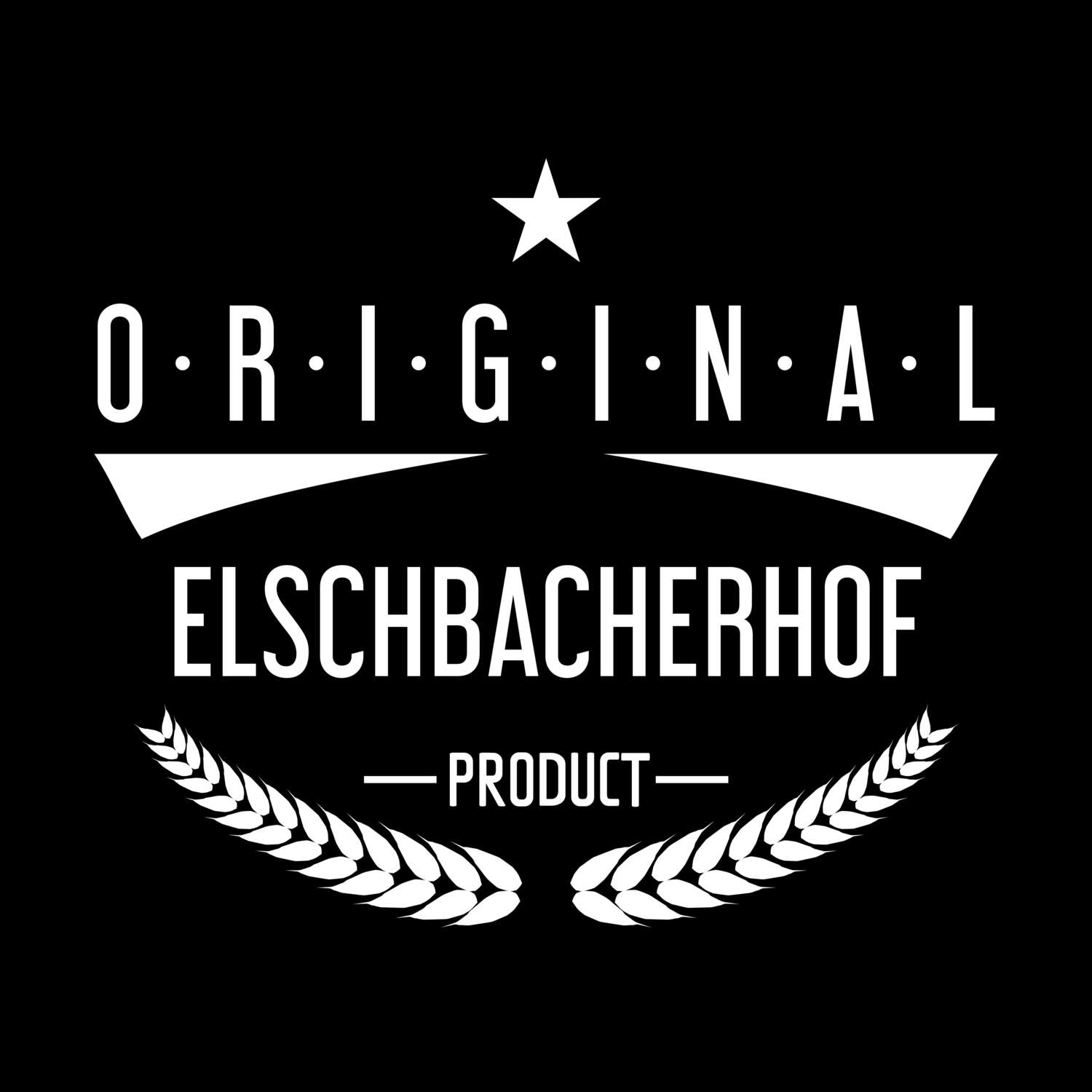 Elschbacherhof T-Shirt »Original Product«
