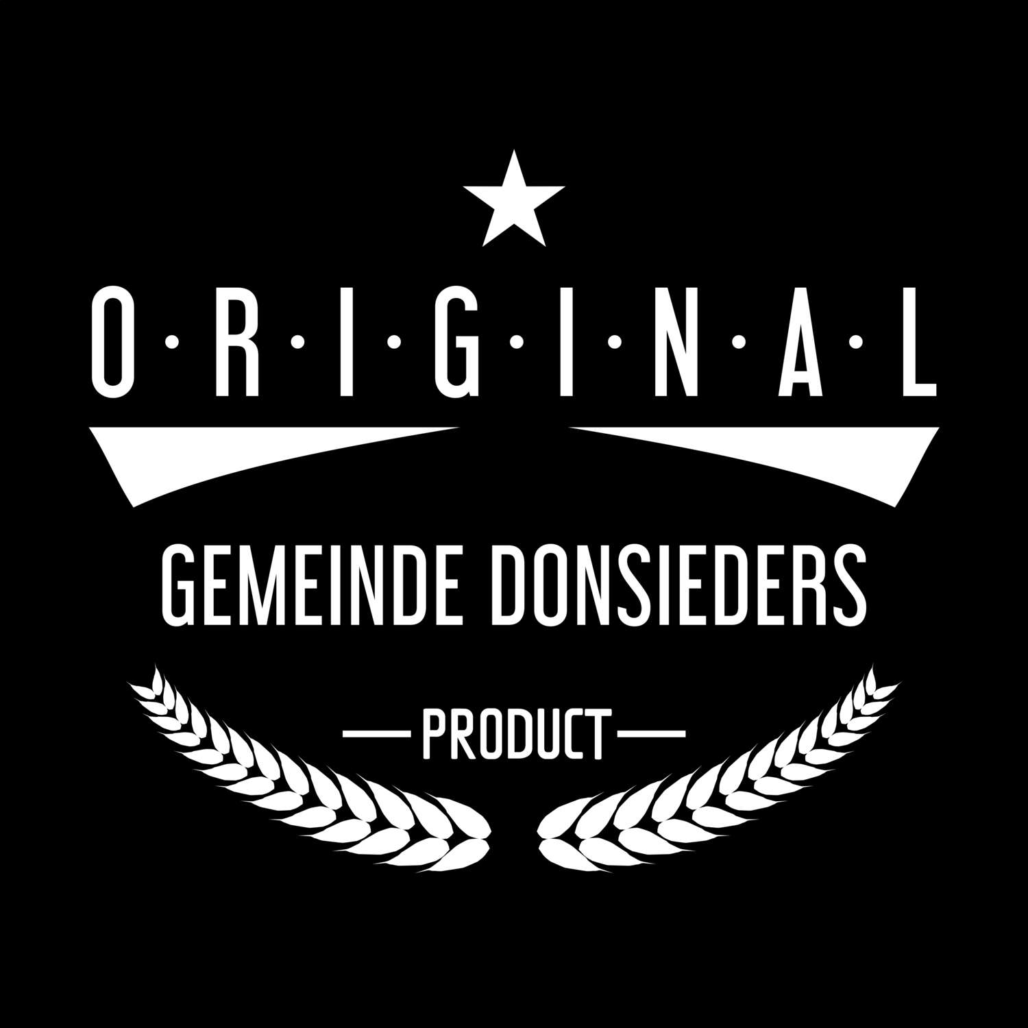 Gemeinde Donsieders T-Shirt »Original Product«