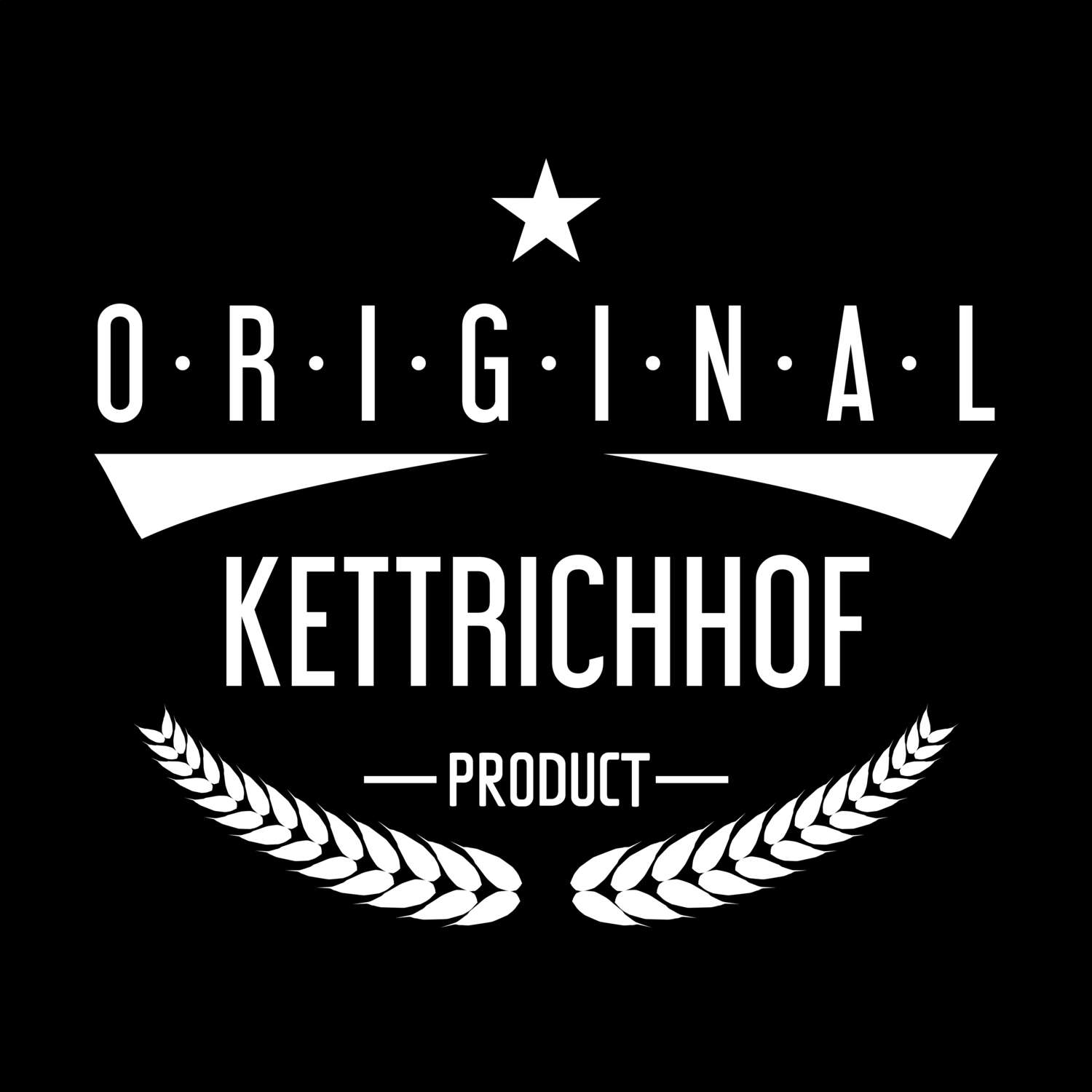 Kettrichhof T-Shirt »Original Product«