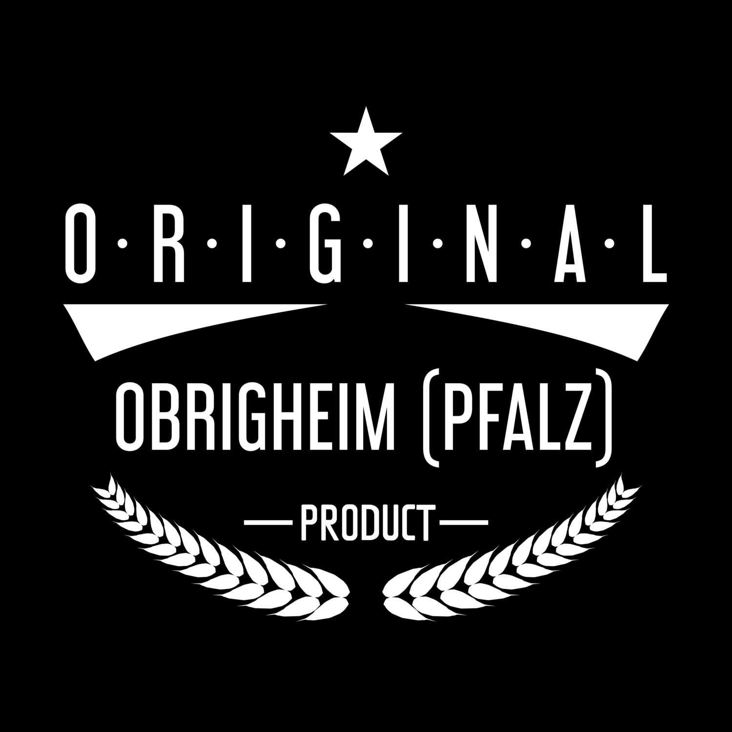 Obrigheim (Pfalz) T-Shirt »Original Product«