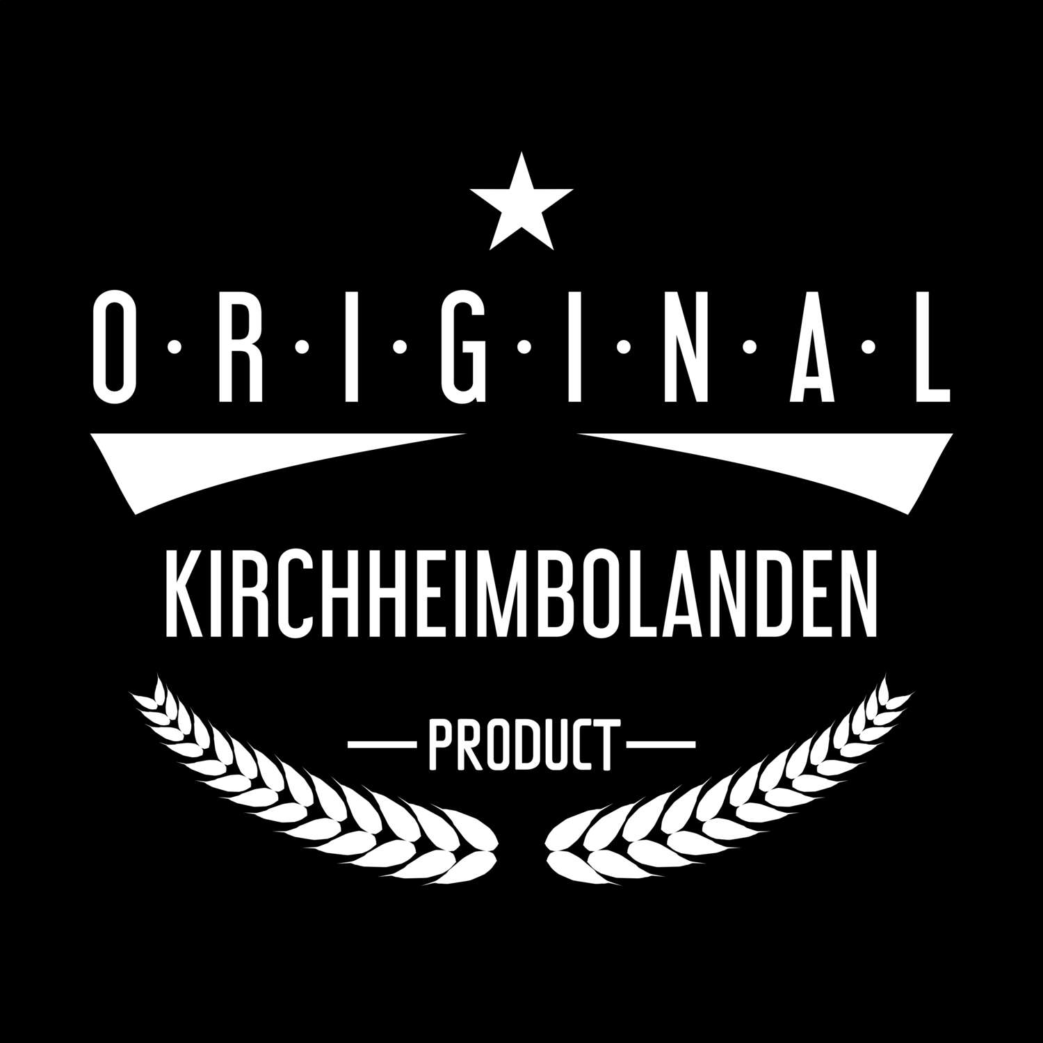 T-Shirt »Original Product« für den Ort »Kirchheimbolanden«