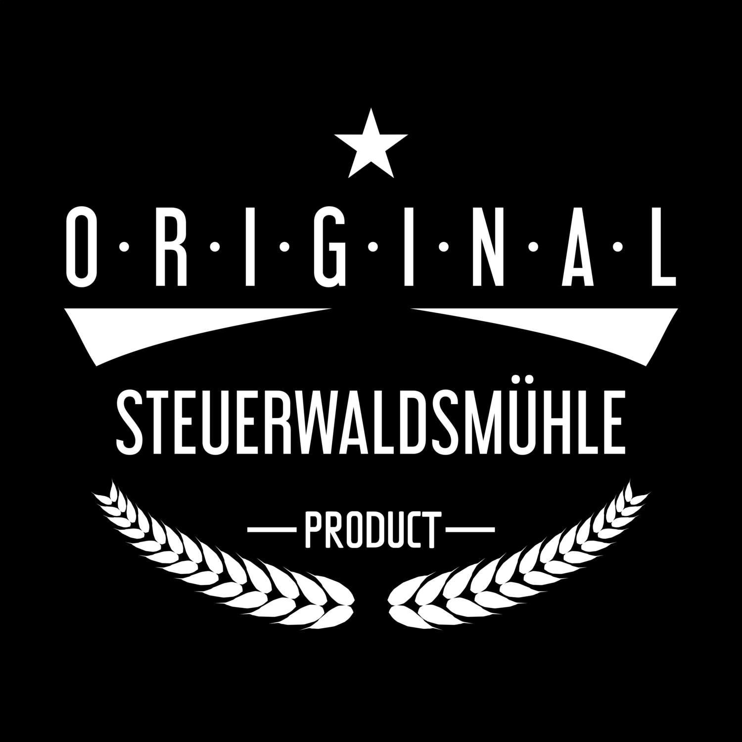 T-Shirt »Original Product« für den Ort »Steuerwaldsmühle«