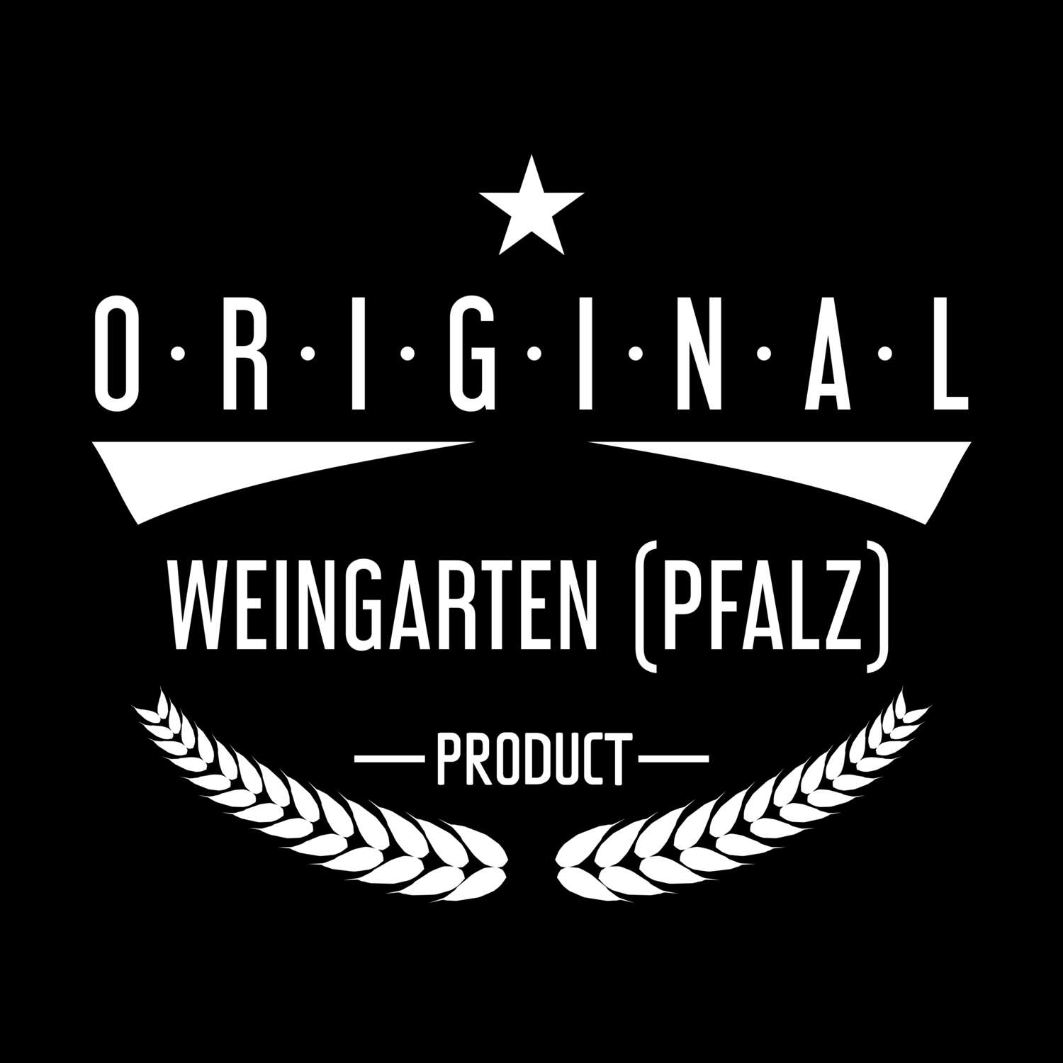 T-Shirt »Original Product« für den Ort »Weingarten (Pfalz)«