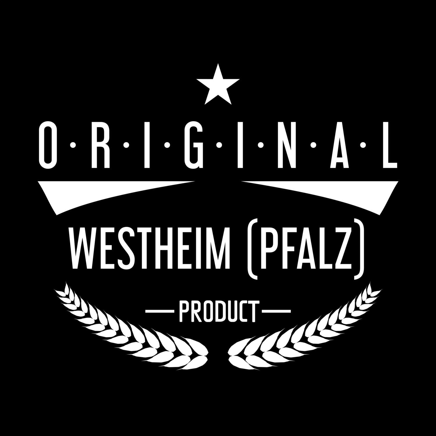 T-Shirt »Original Product« für den Ort »Westheim (Pfalz)«