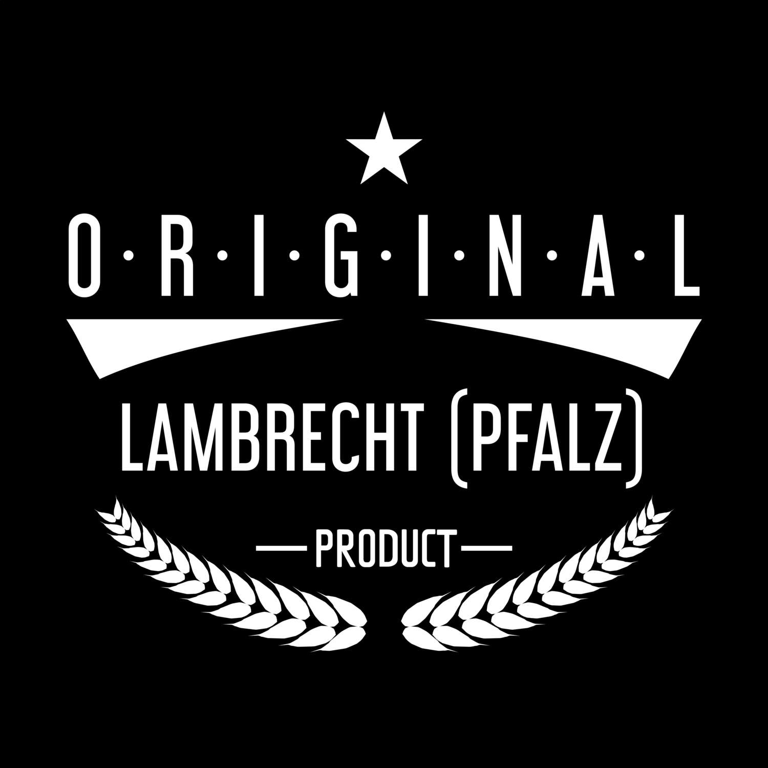 Lambrecht (Pfalz) T-Shirt »Original Product«