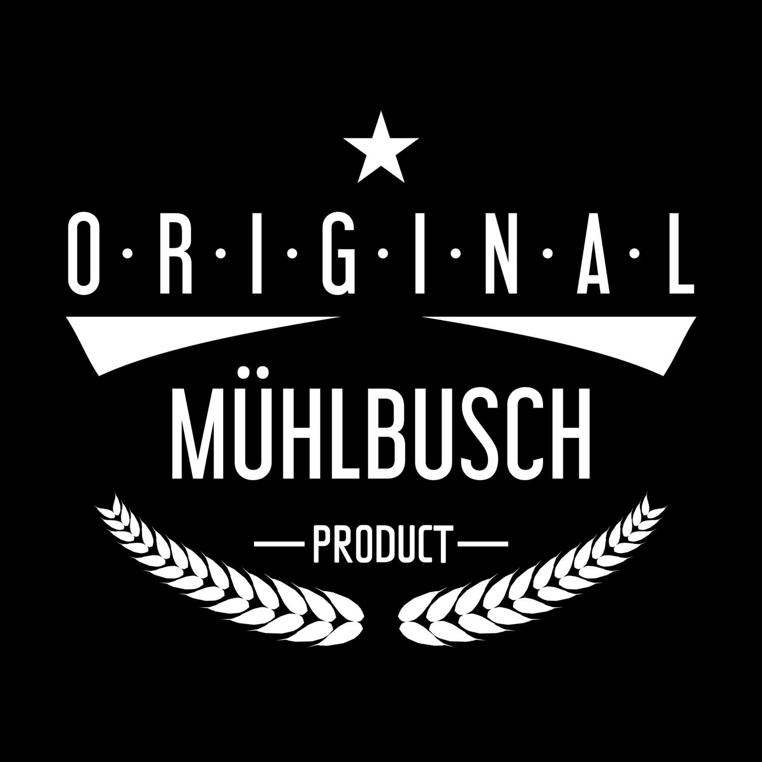 Mühlbusch T-Shirt »Original Product«